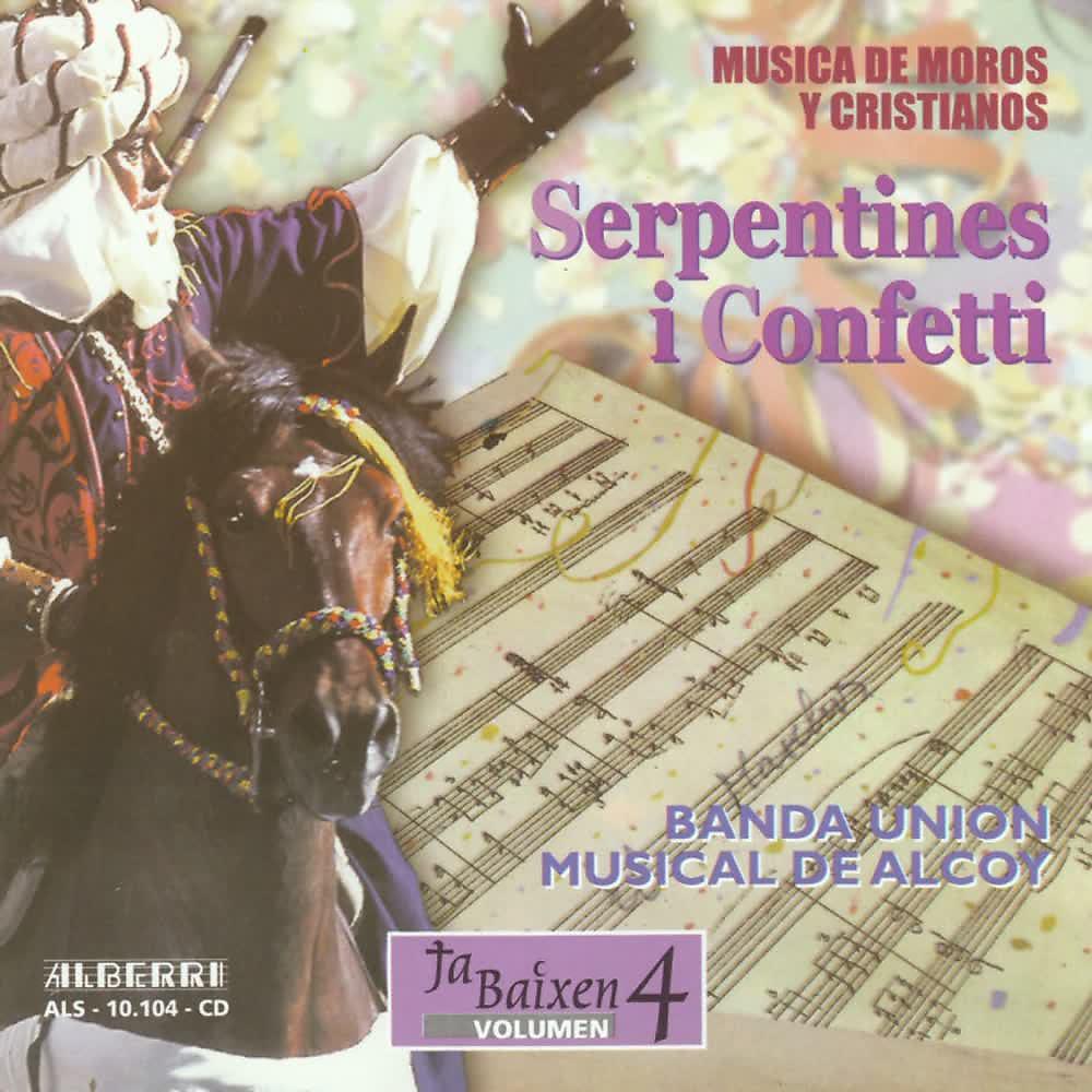 Постер альбома Música de Moros y Cristianos - Serpentines I Confetti (Vol. 4)