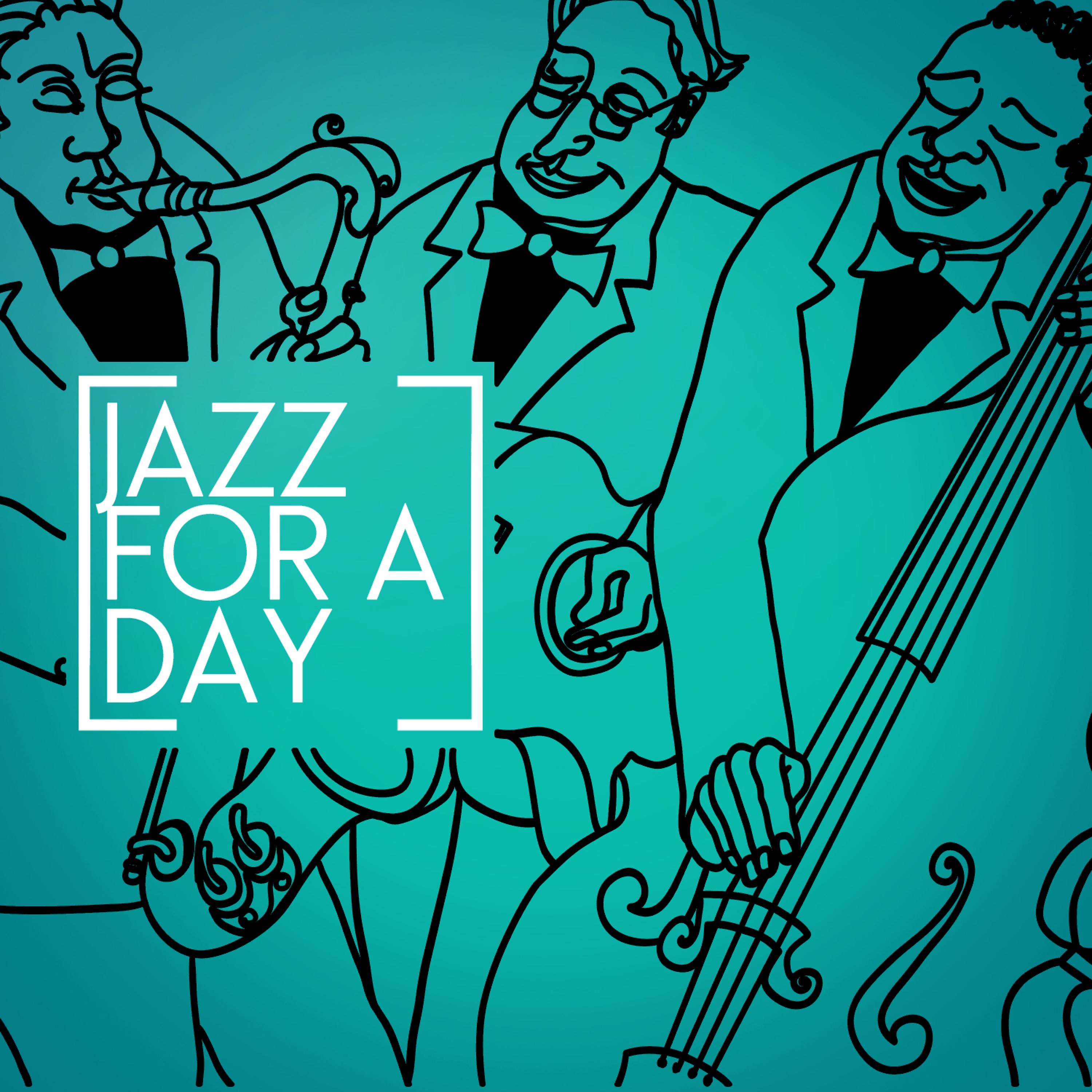 Постер альбома Jazz for a Day