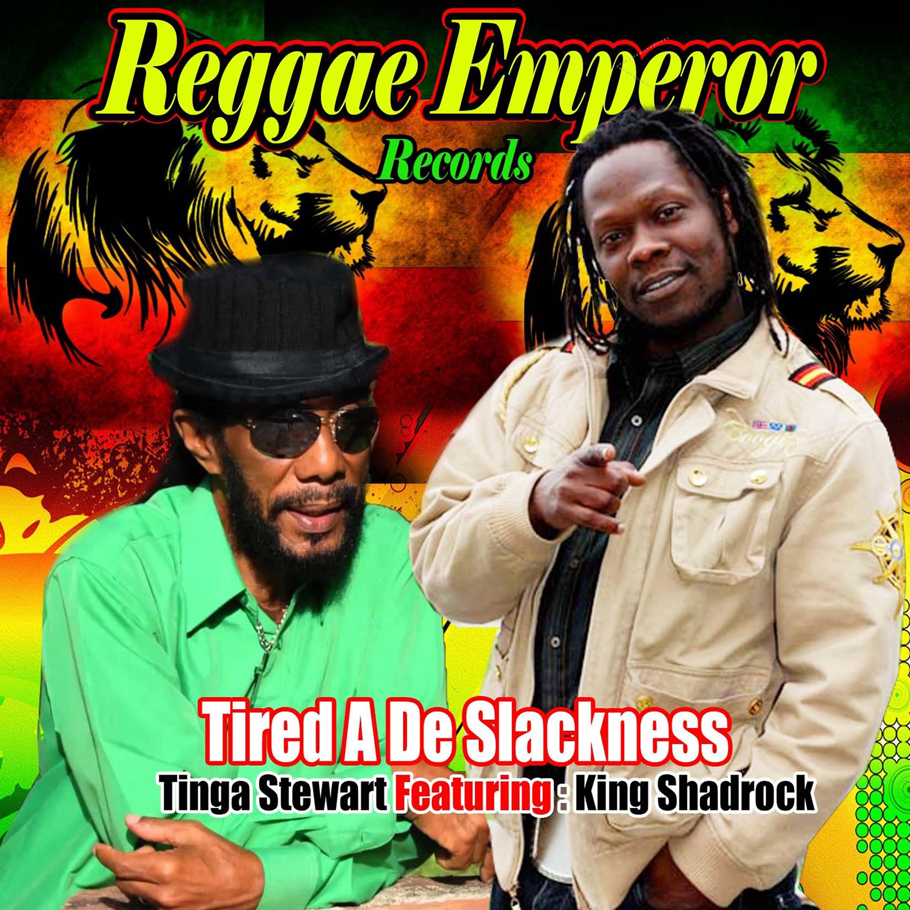 Постер альбома Tired a De Slackness (feat. King Shadrock)
