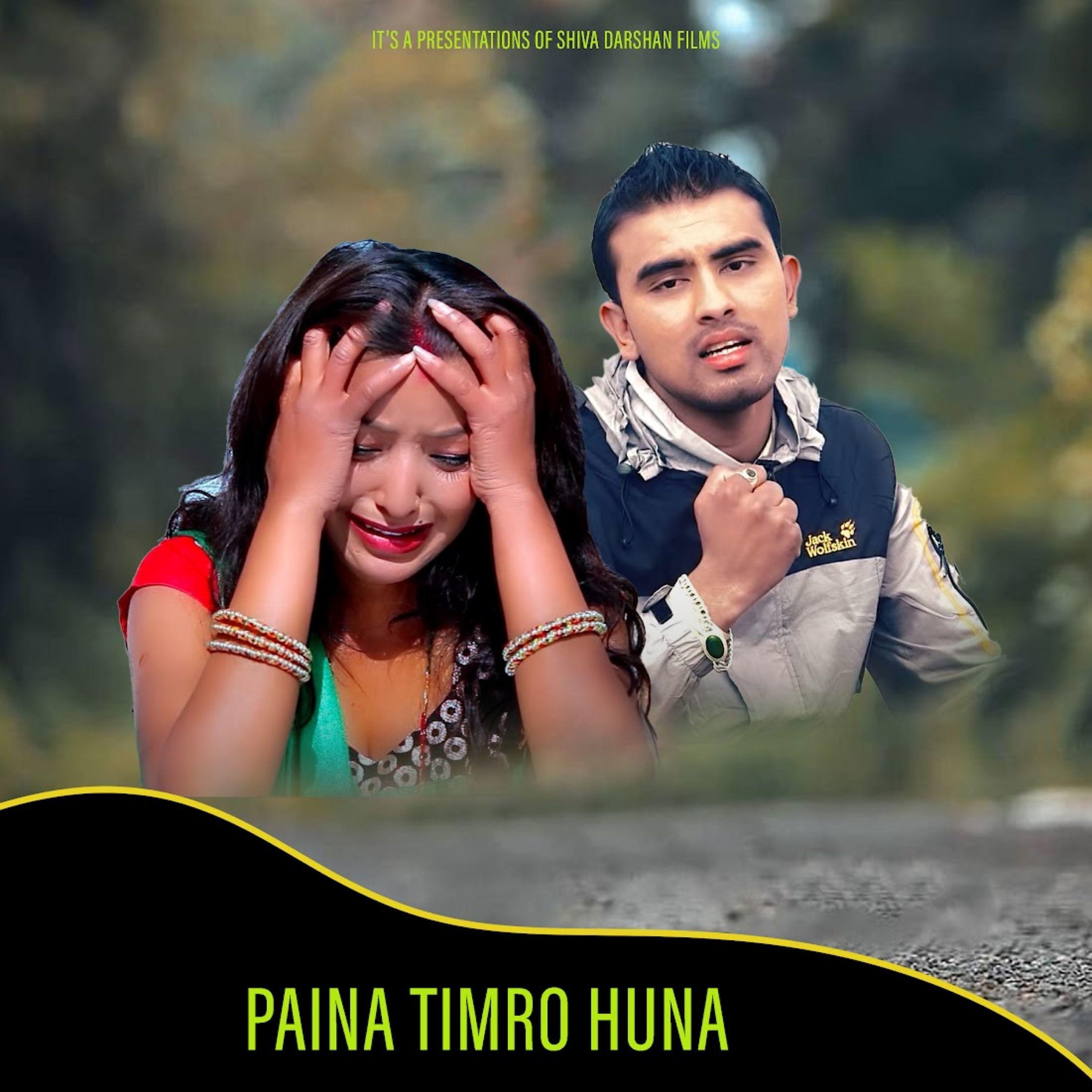 Постер альбома Paina Timro Huna