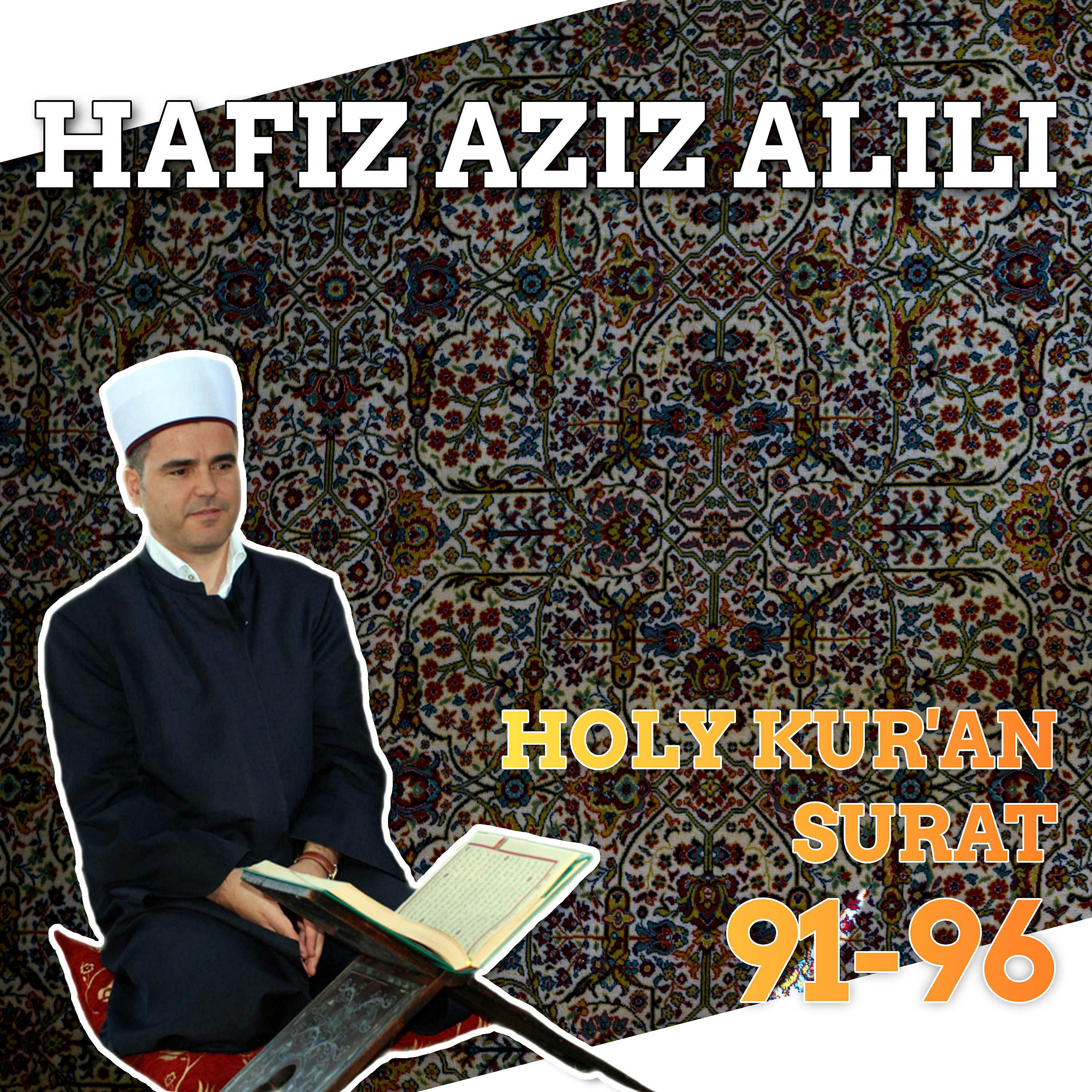 Постер альбома Holy Kur'an - Surat 91-96