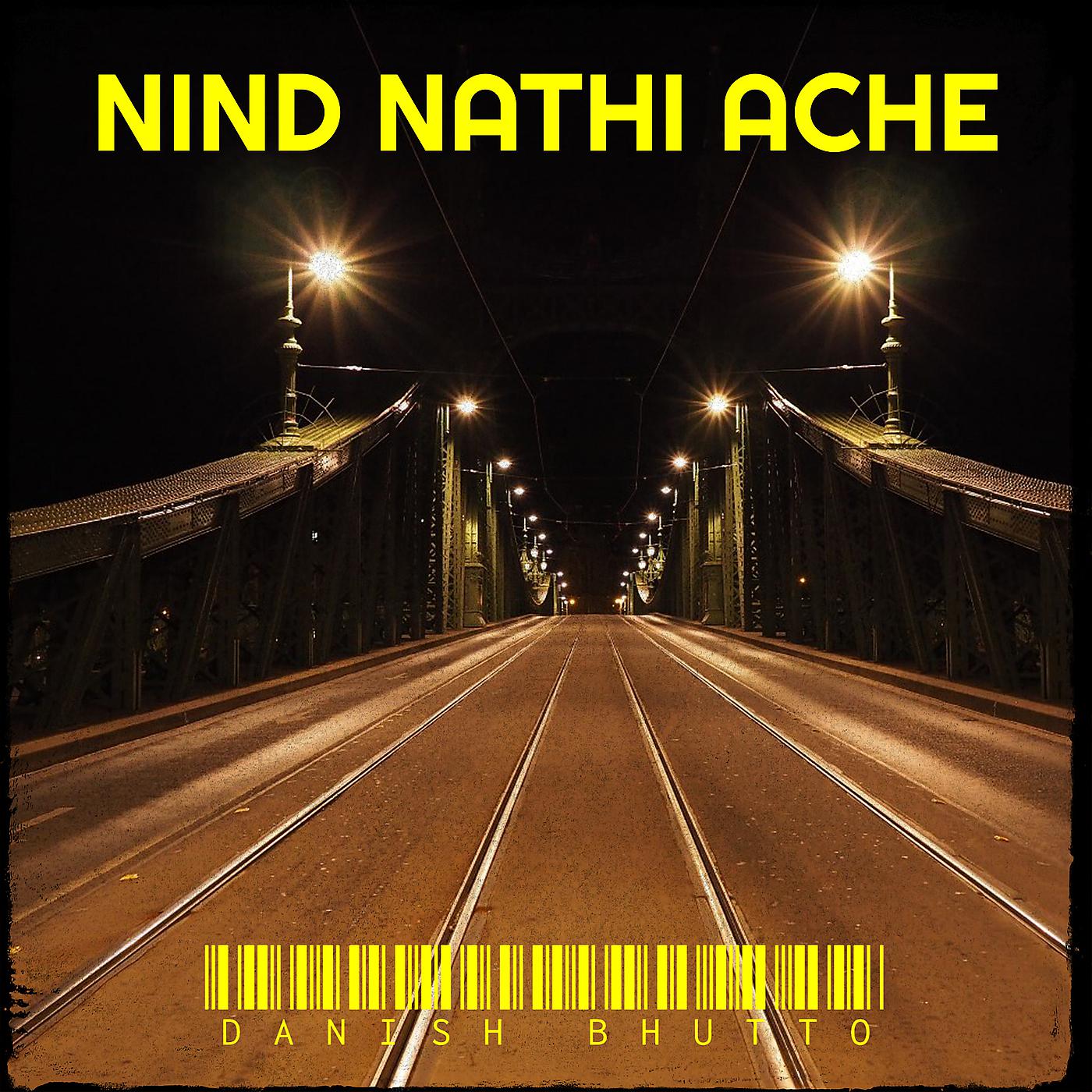 Постер альбома Nind Nathi Ache