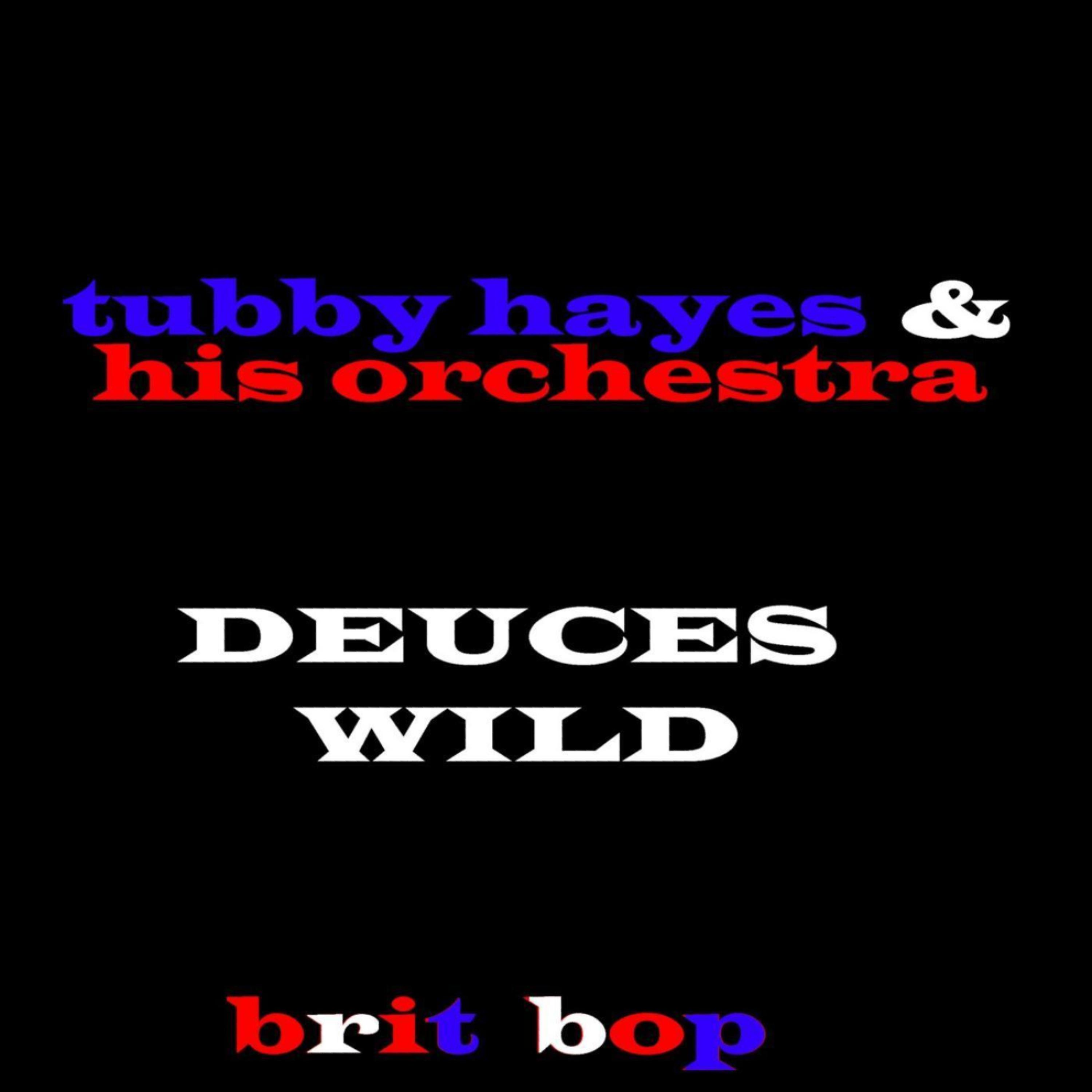 Постер альбома Deuces Wild