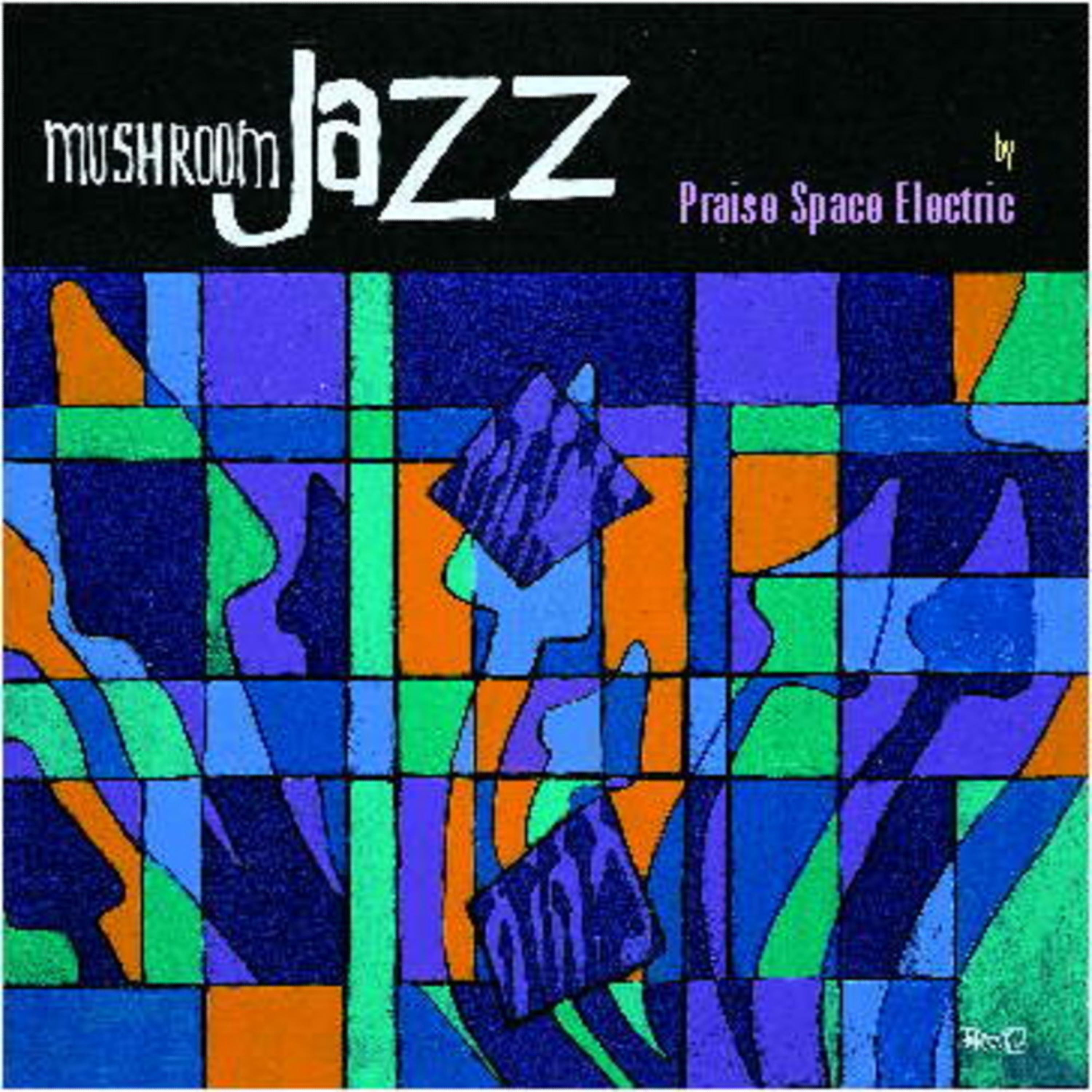 Постер альбома Mushroom Jazz