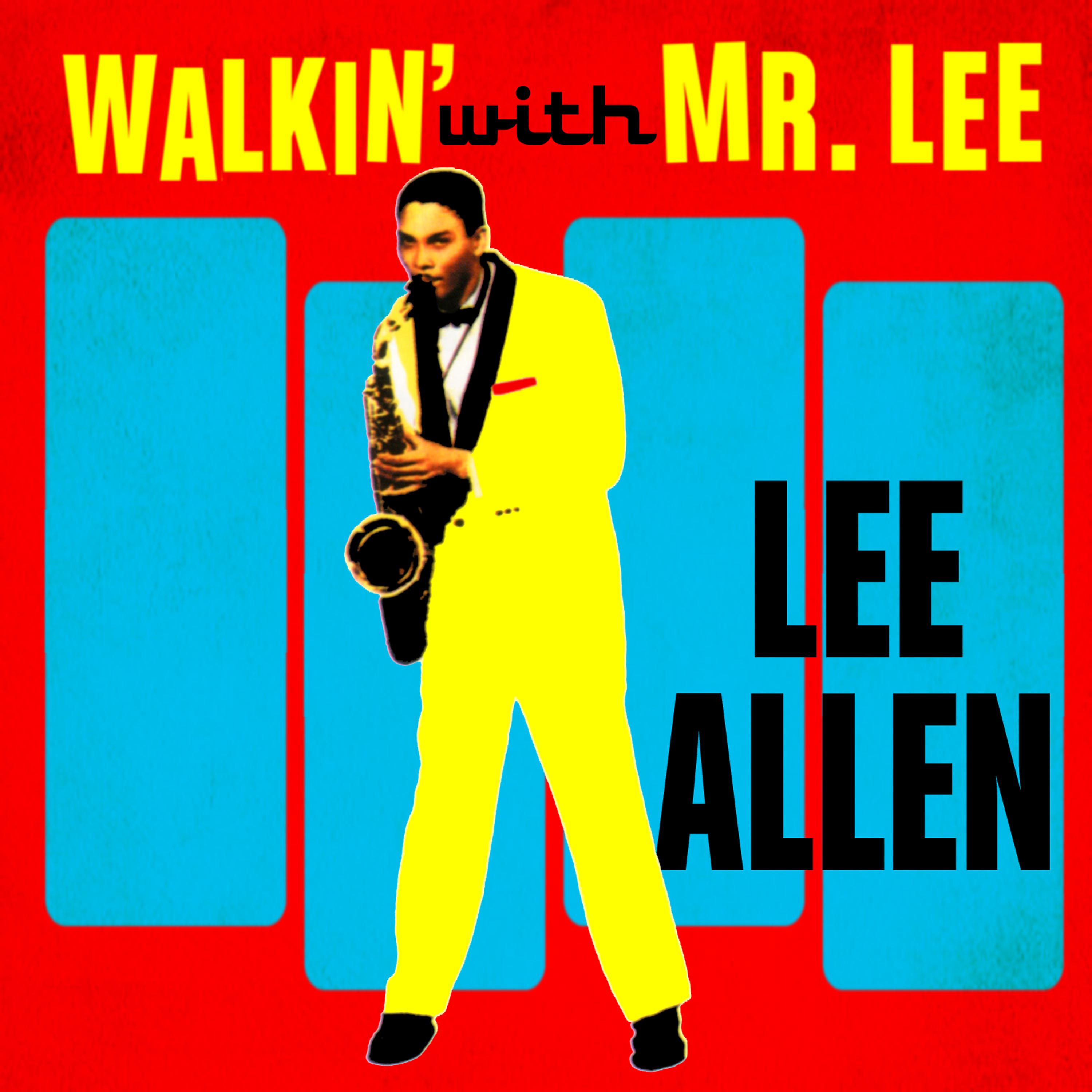 Постер альбома Walkin' With Mr. Lee