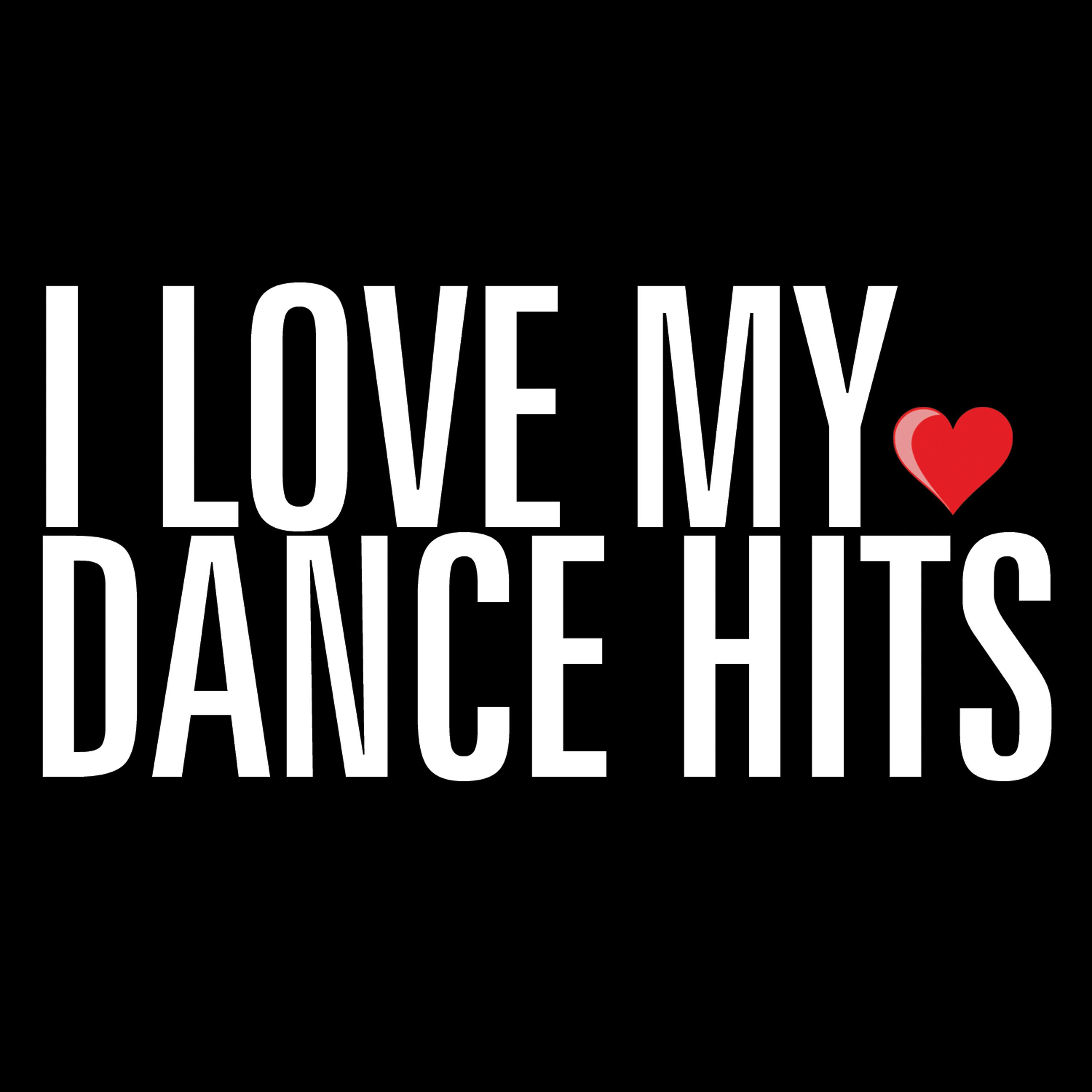 Постер альбома I Love My Dance Hits
