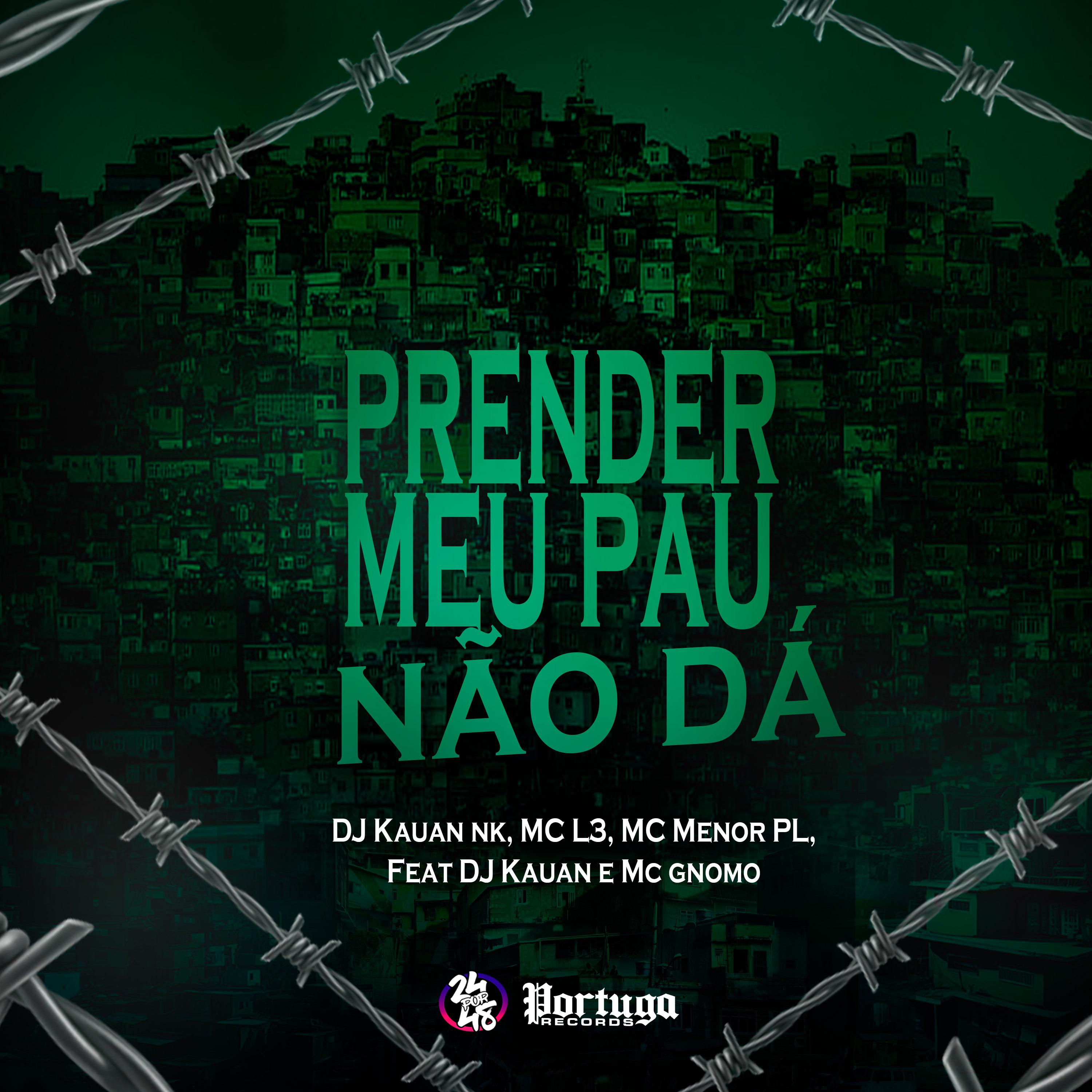 Постер альбома Prender Meu Pau Não Dá
