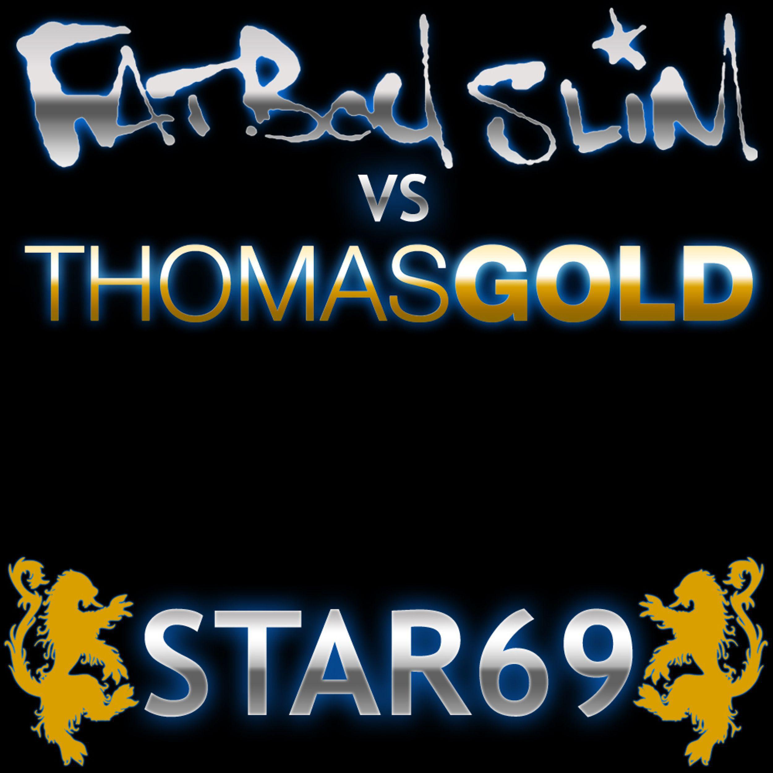 Постер альбома Star 69 (Thomas Gold Mixes)