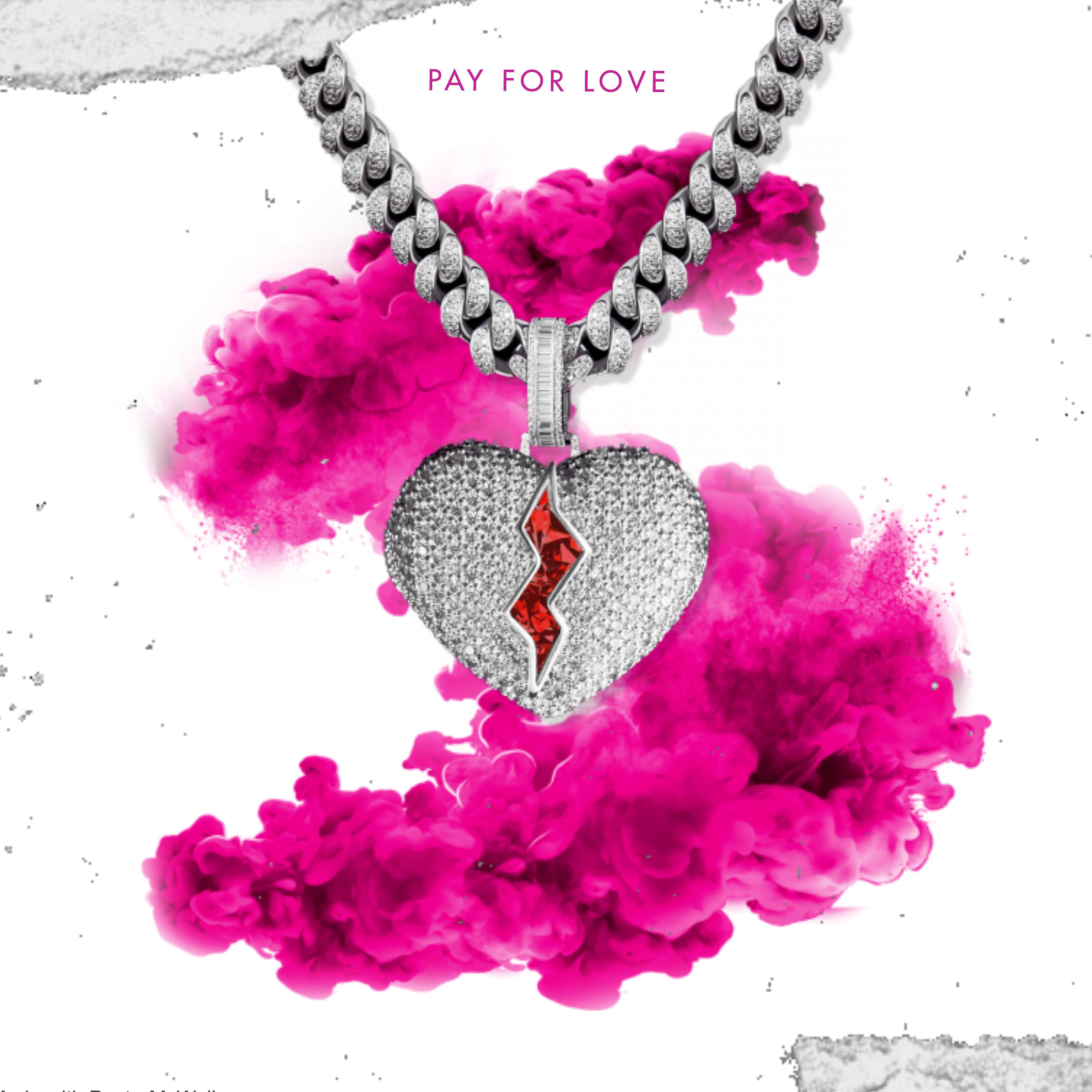 Постер альбома Pay for Love