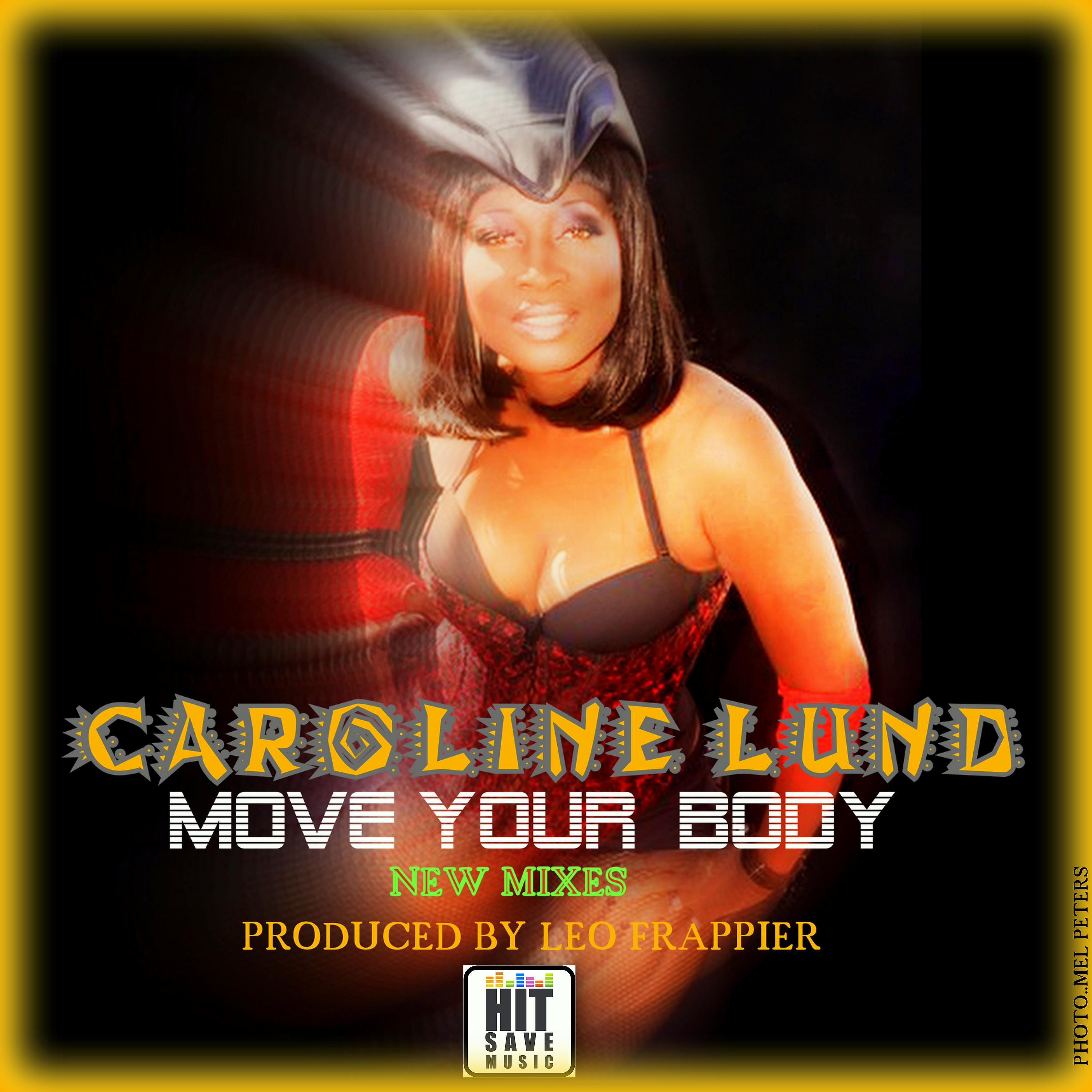 Постер альбома Move Your Body Feat. Leo Frappier