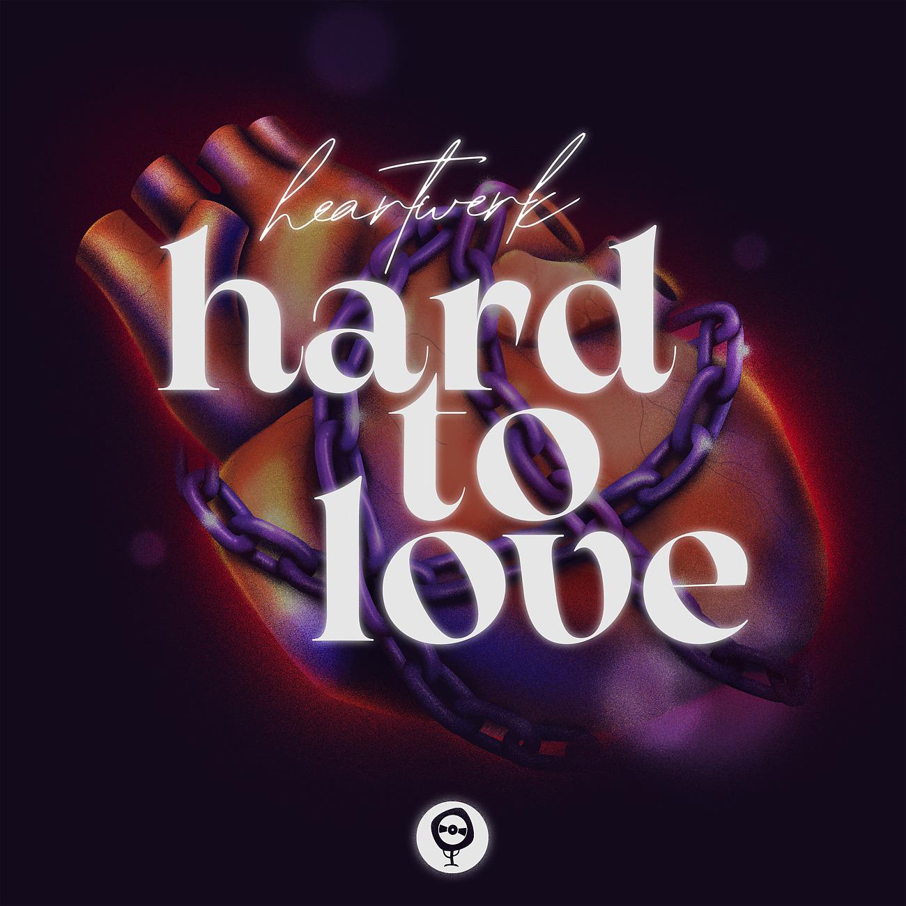 Постер альбома Hard To Love