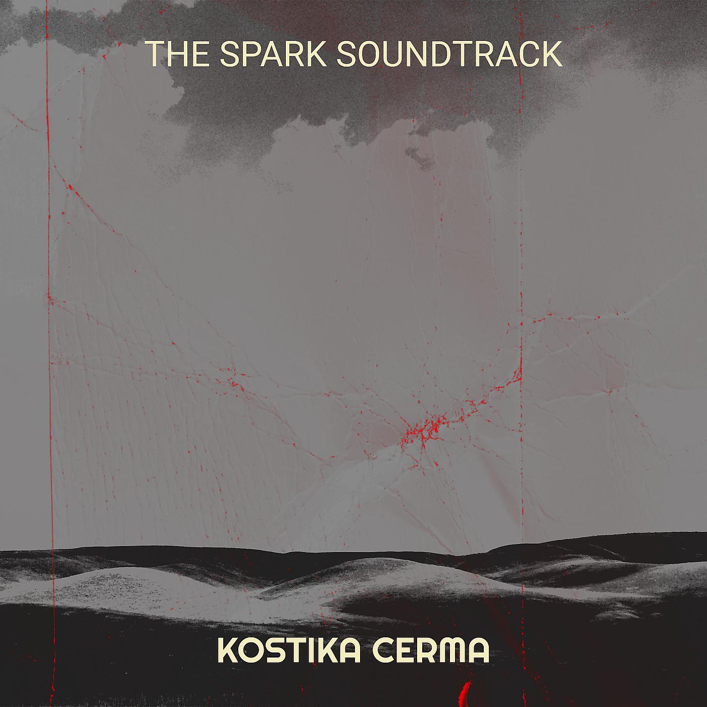 Постер альбома The Spark (Original Motion Picture Soundtrack)