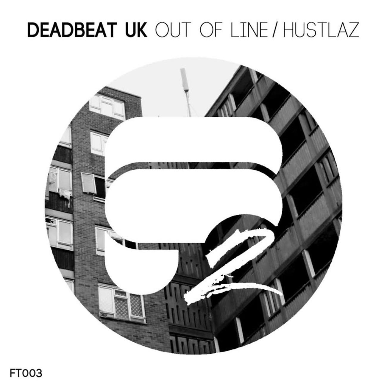 Постер альбома Out of Line / Hustlaz