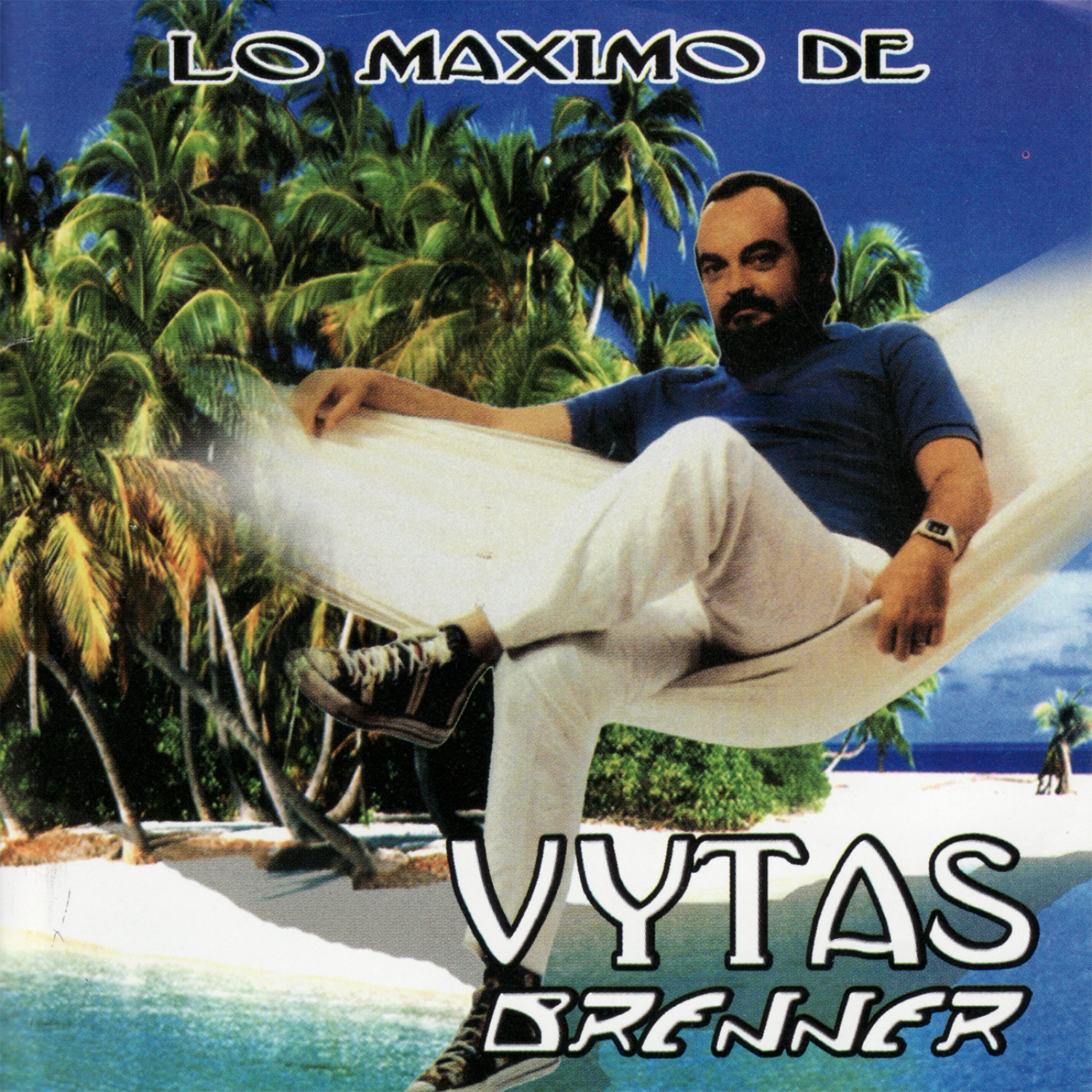 Постер альбома Lo Maximo de Vytas Brenner
