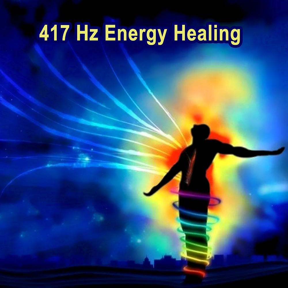 Постер альбома 417 Hz Energy Healing