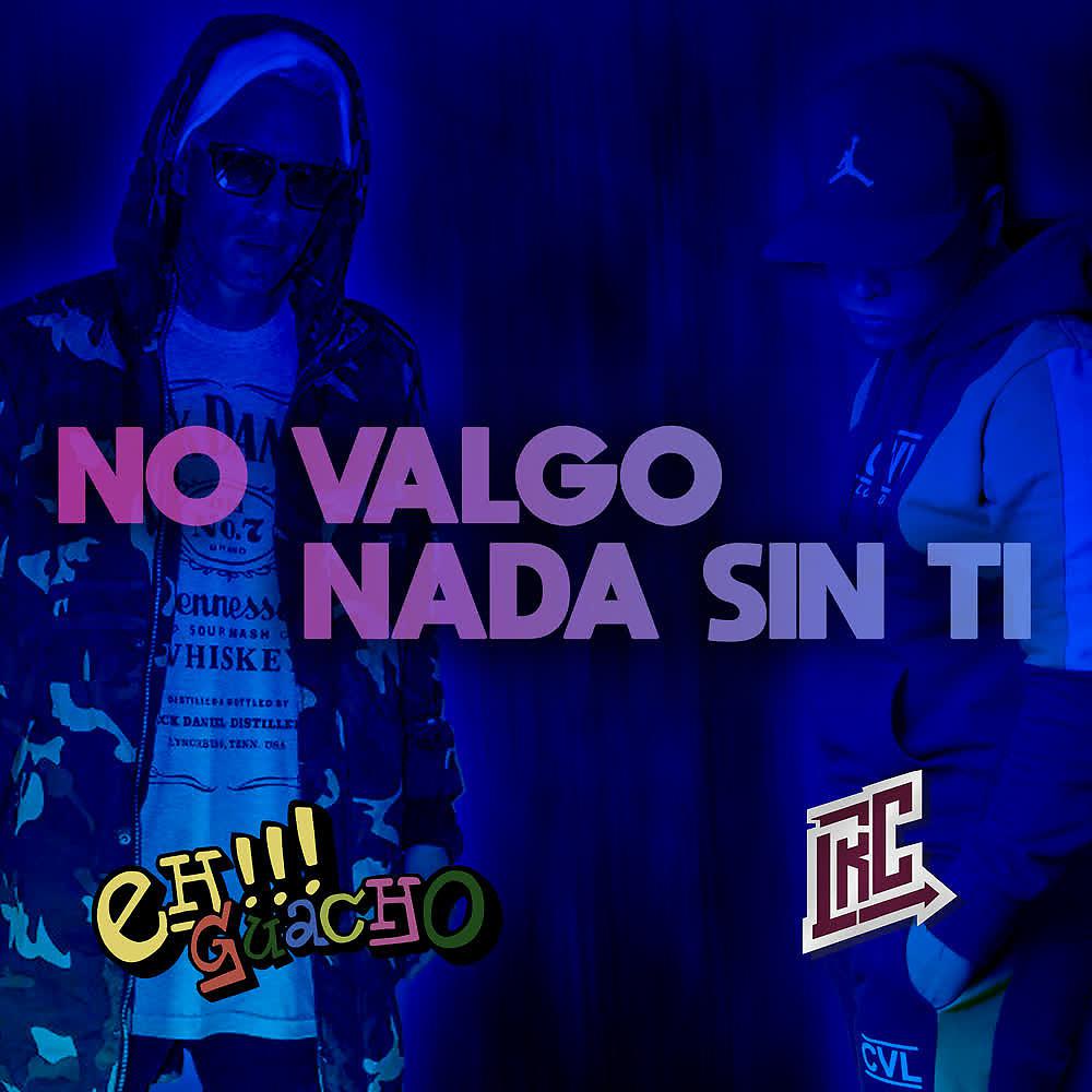 Постер альбома No Valgo Nada Sin Tí