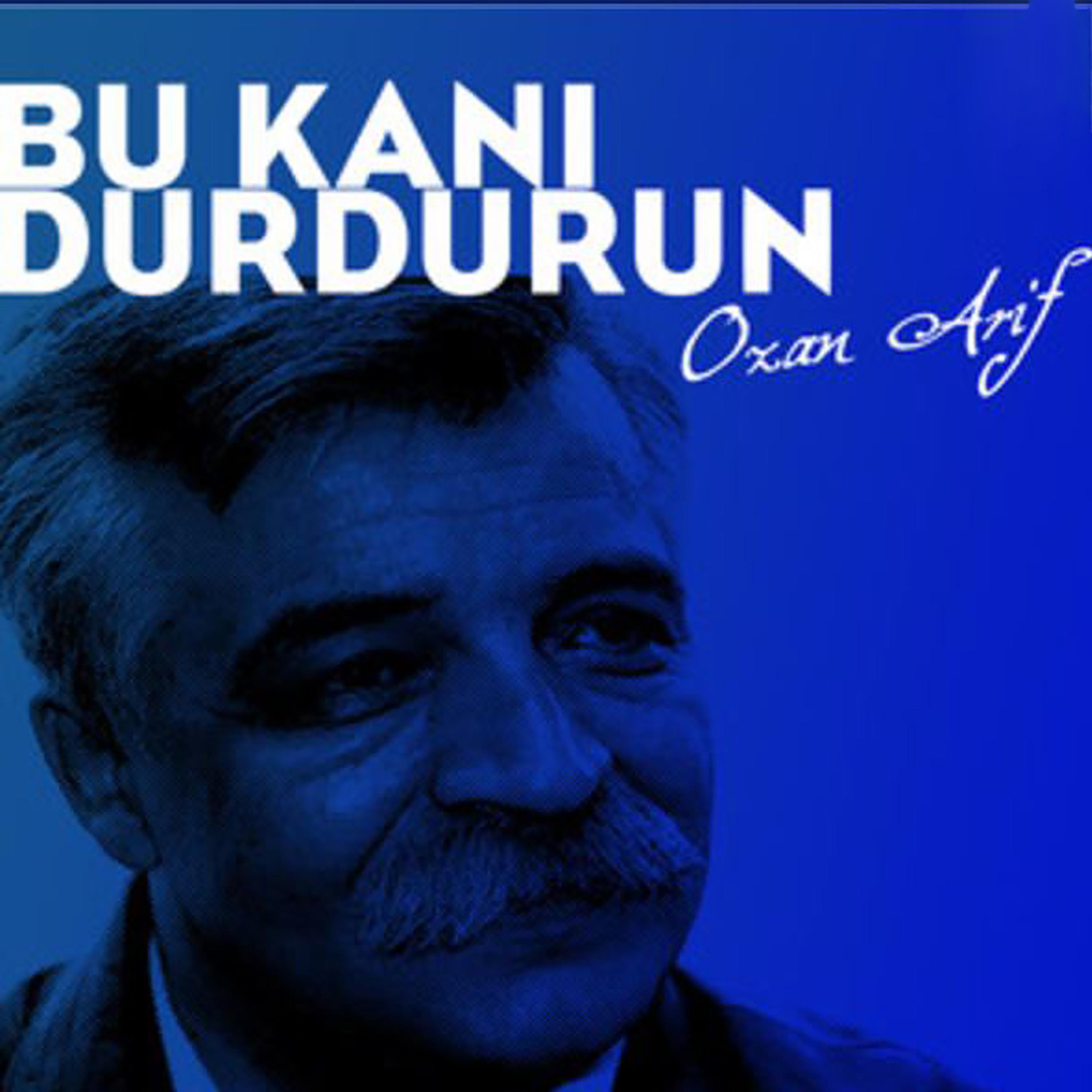 Постер альбома Bu Kanı Durdurun