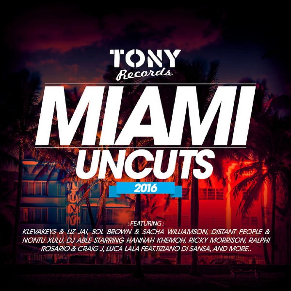 Постер альбома Miami Uncuts 2016