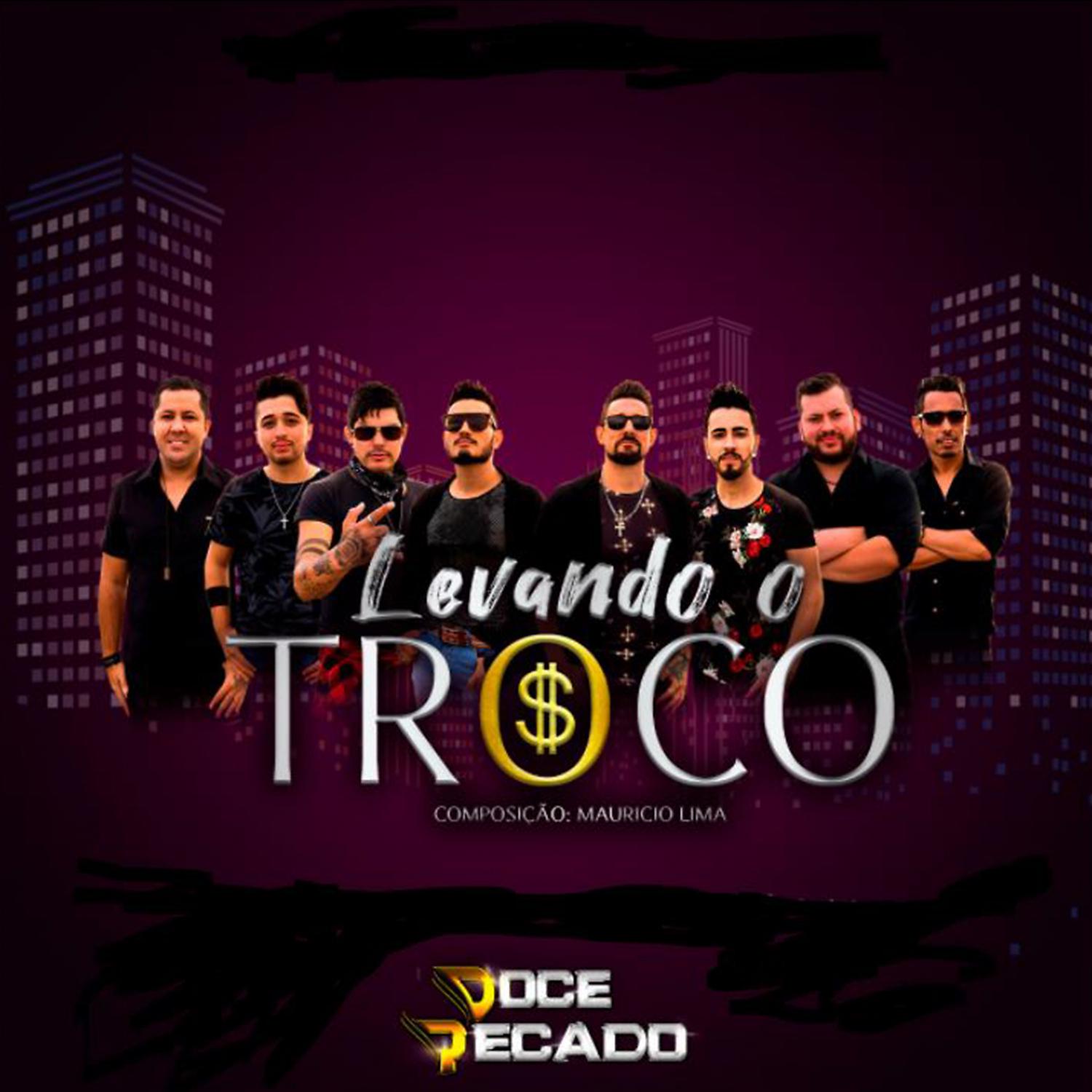 Постер альбома Levando o Troco