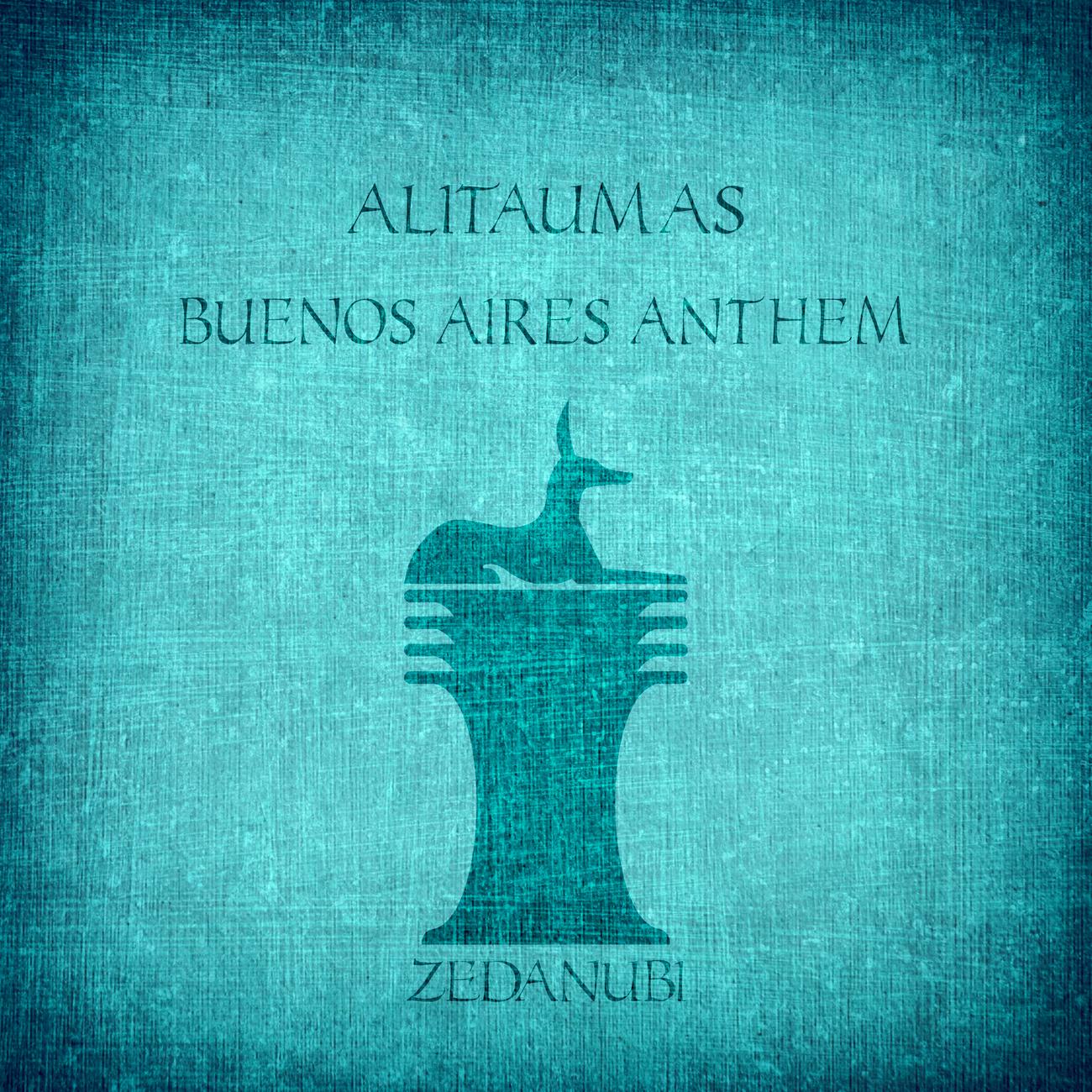 Постер альбома Buenos Aires Anthem