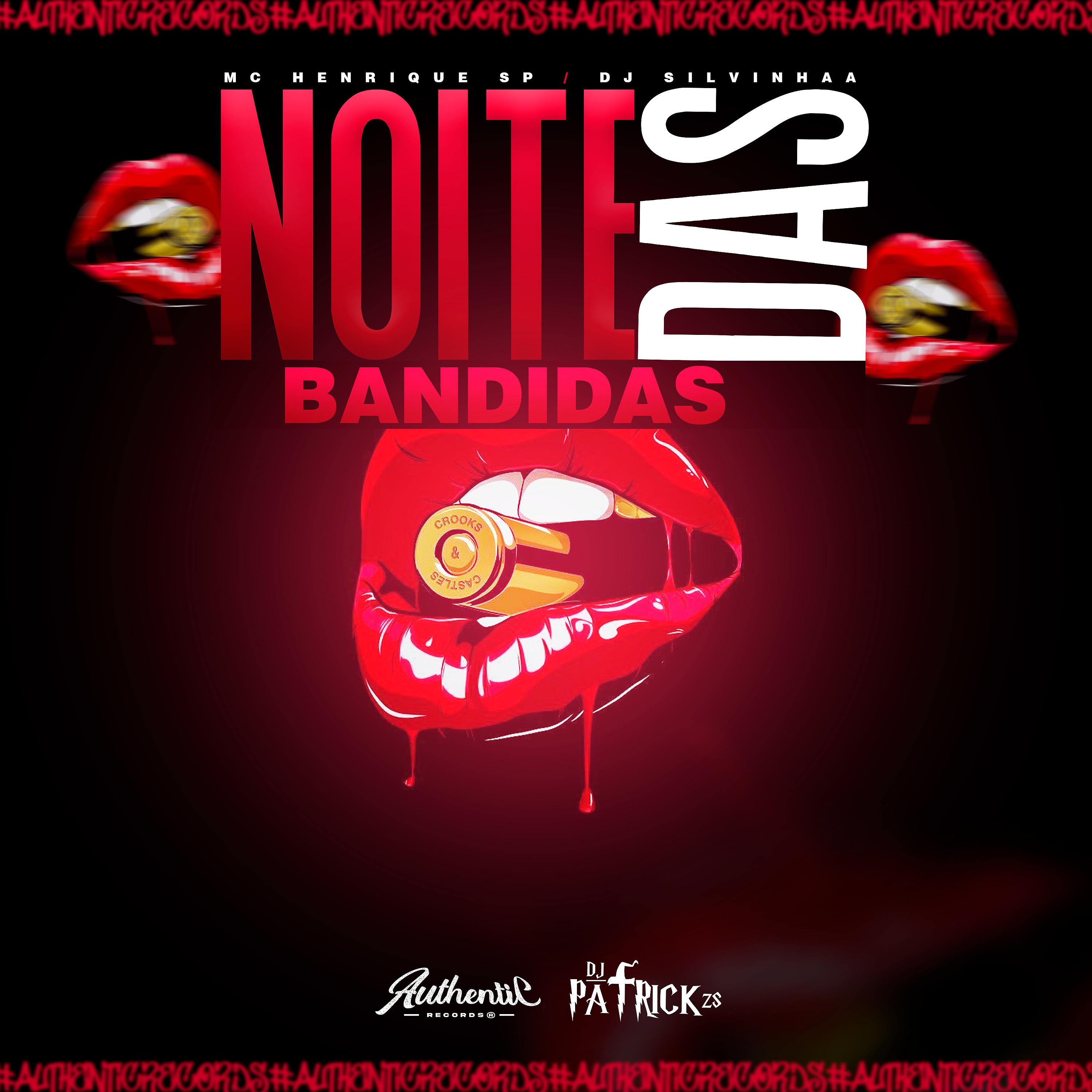 Постер альбома Especial Noite das Bandidas