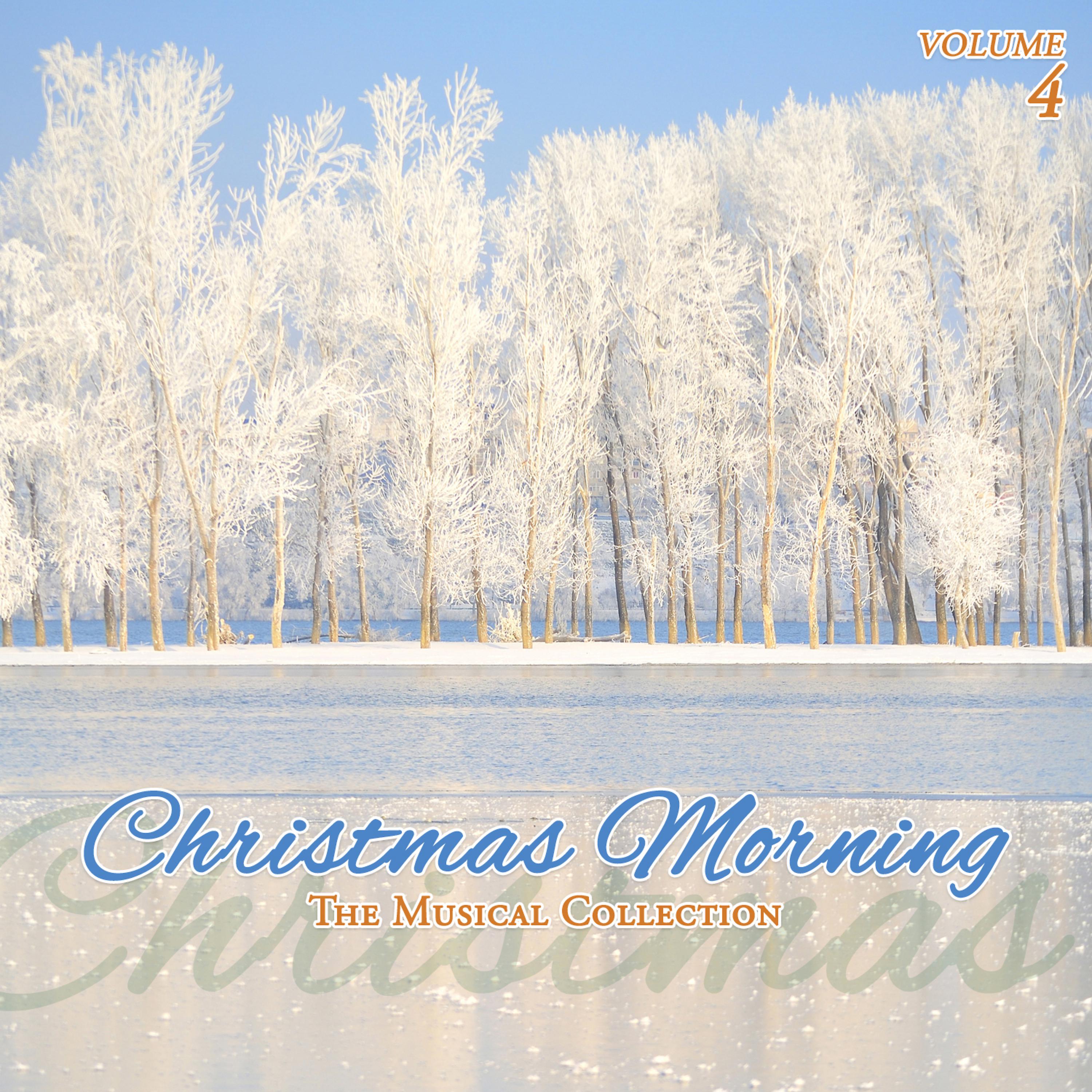 Постер альбома Christmas Morning, Vol. 4