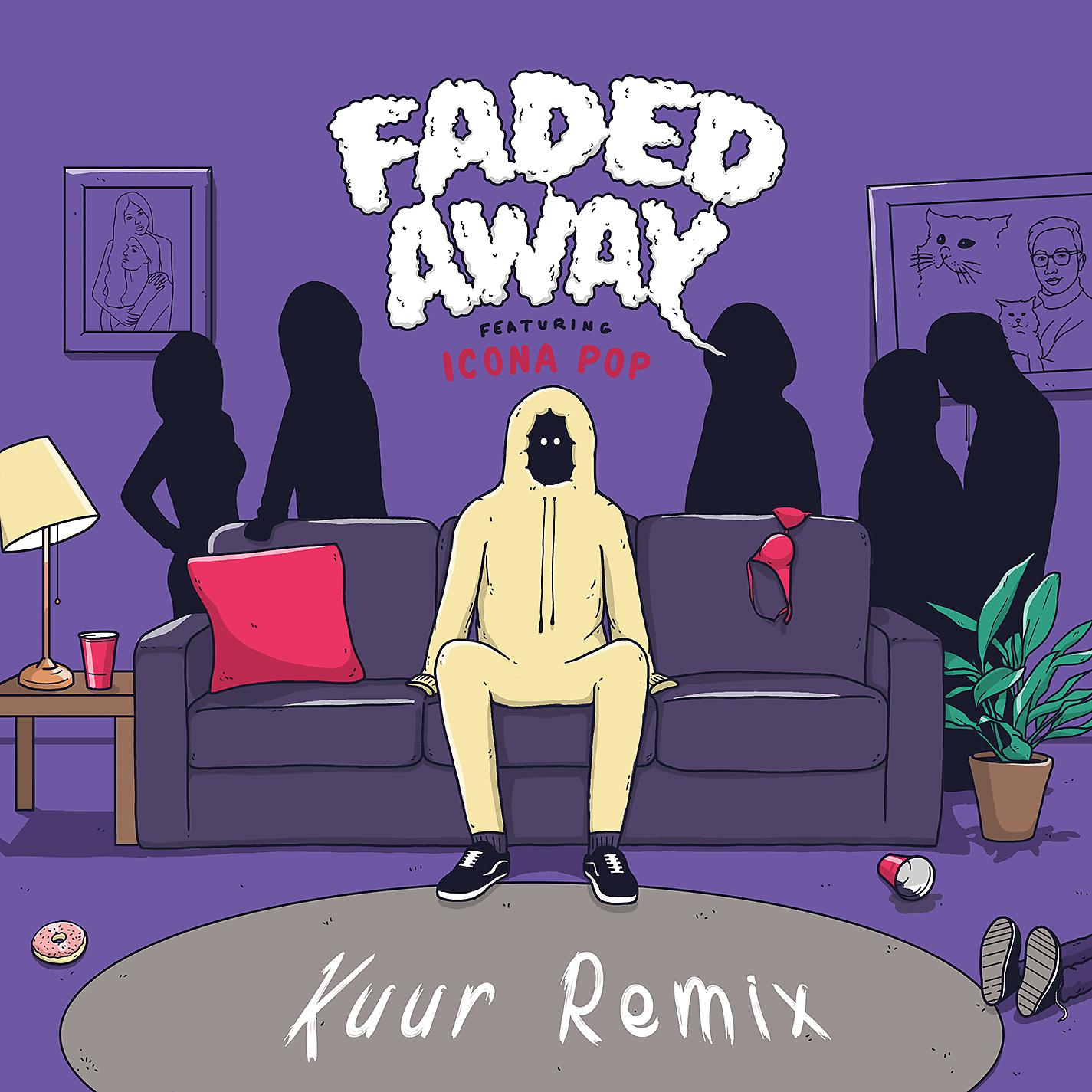 Постер альбома Faded Away (feat. Icona Pop) [Kuur Remix]