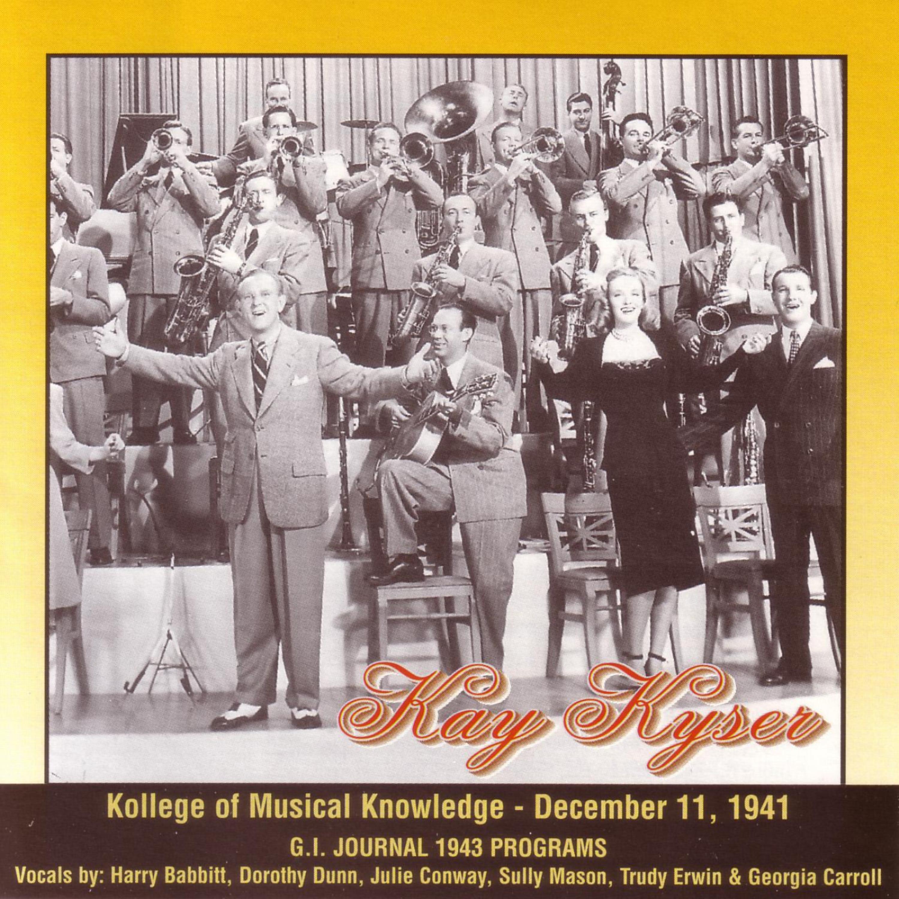 Постер альбома Kollege Of Musical Knowledge - December 11, 1941