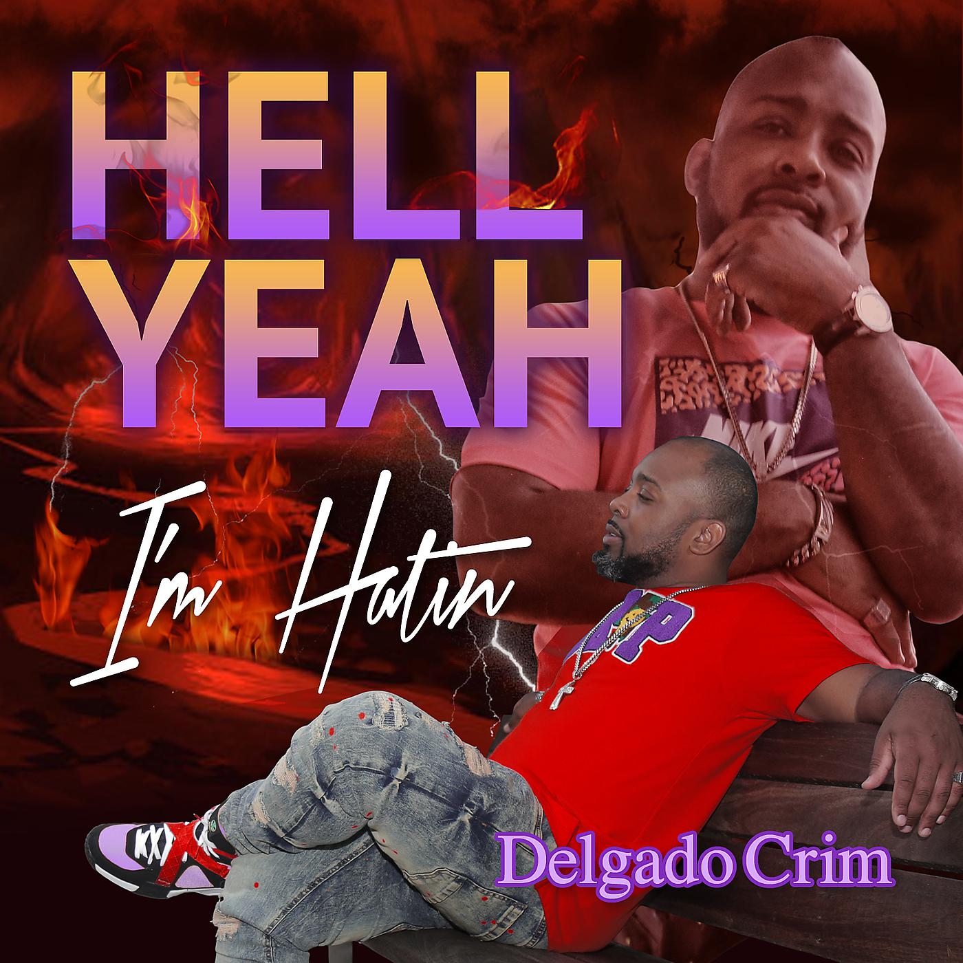 Постер альбома Hell Yeah I'm Hatin
