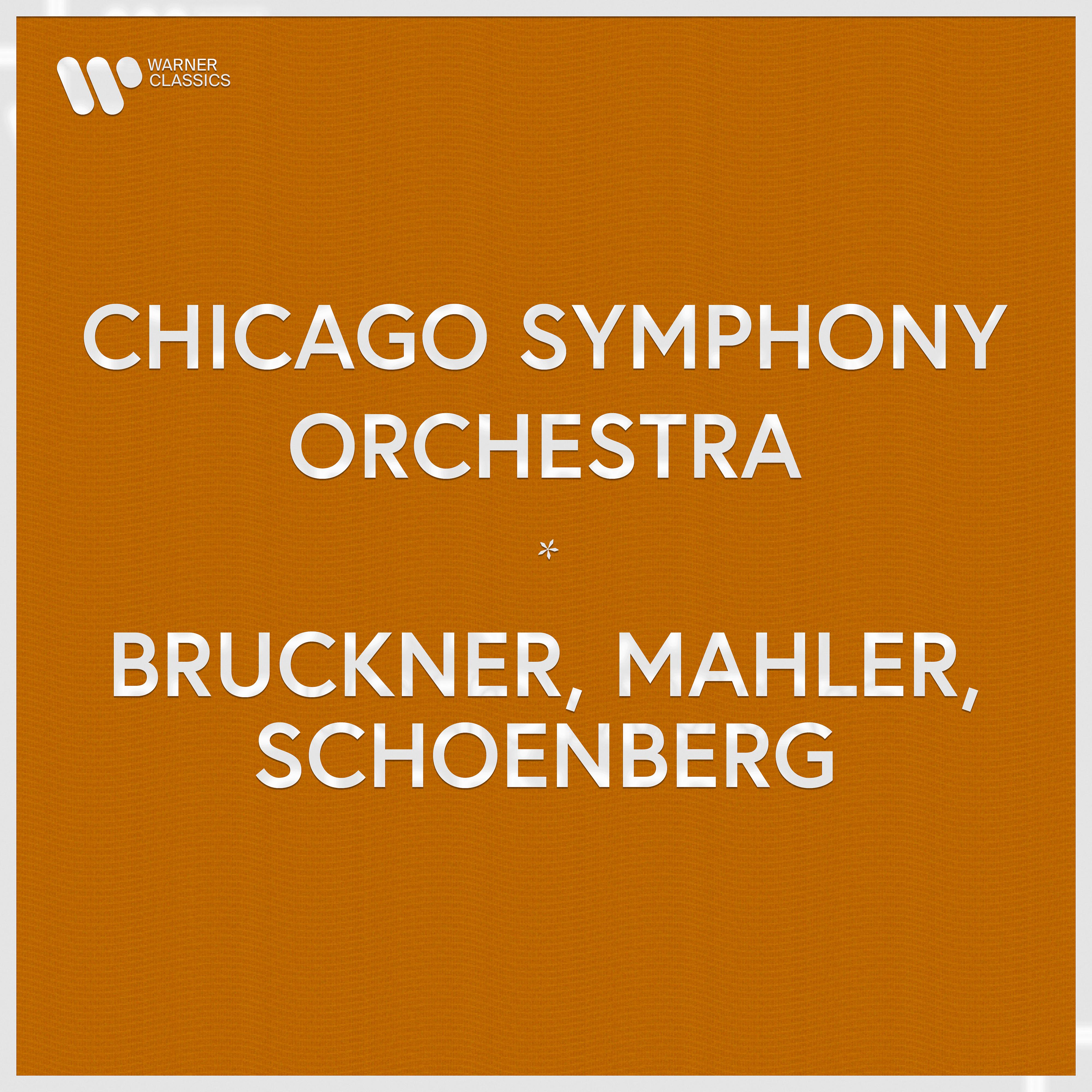 Постер альбома Chicago Symphony Orchestra - Bruckner, Mahler, Schoenberg