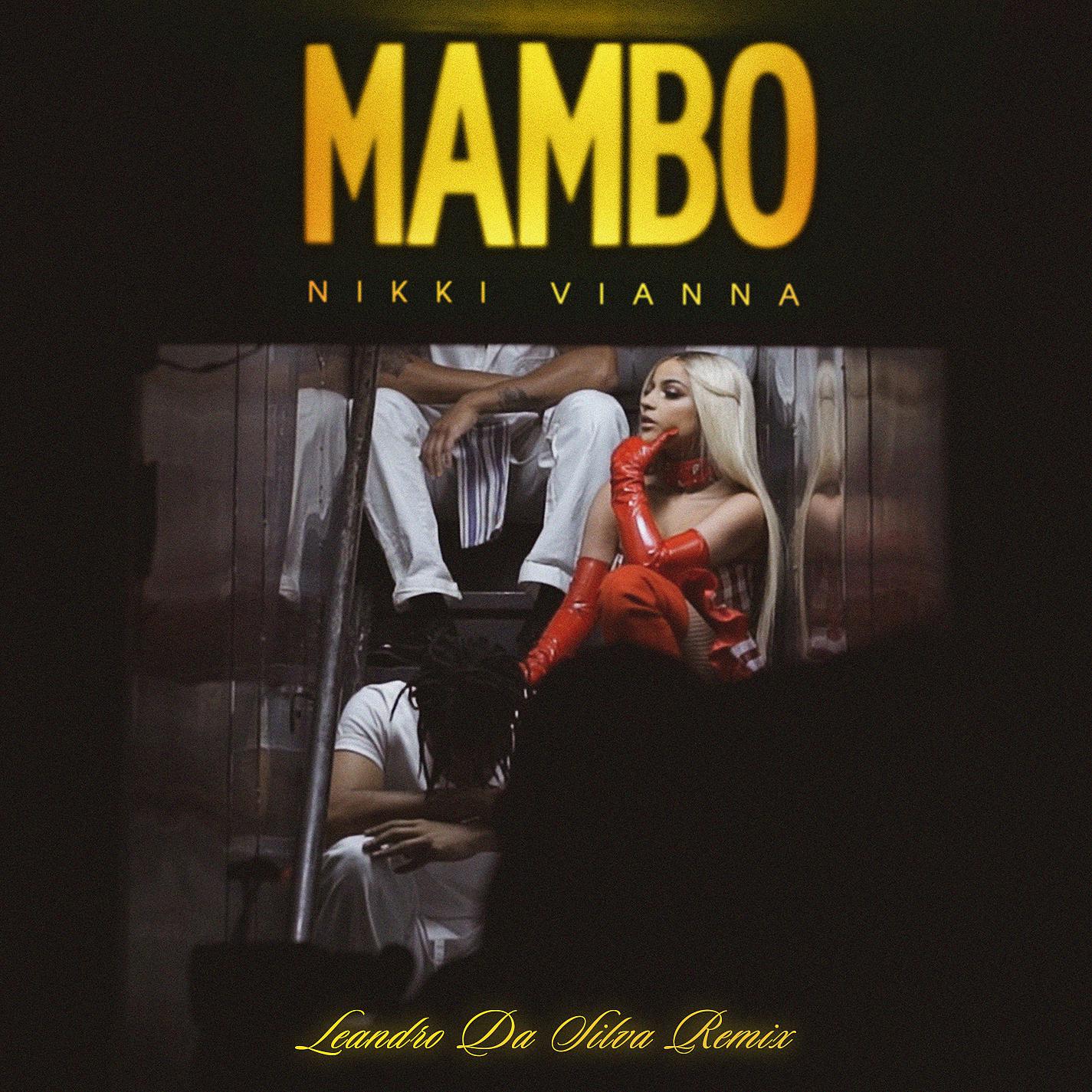 Постер альбома Mambo (Leandro Da Silva Remix)