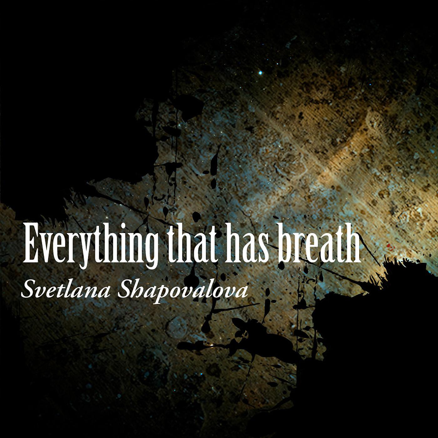 Постер альбома Everything That Has Breath