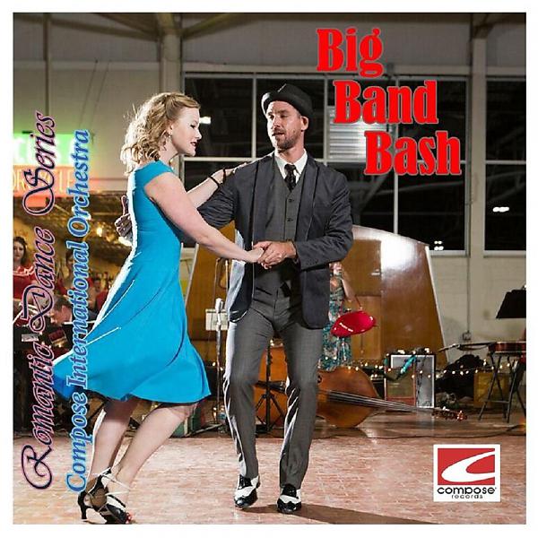 Постер альбома Big Band Bash: Romantic Dance Series
