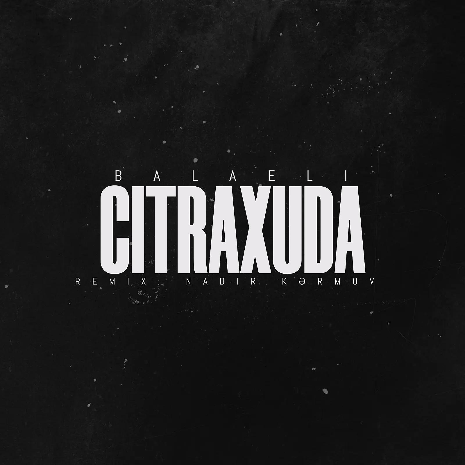 Постер альбома Citraxuda