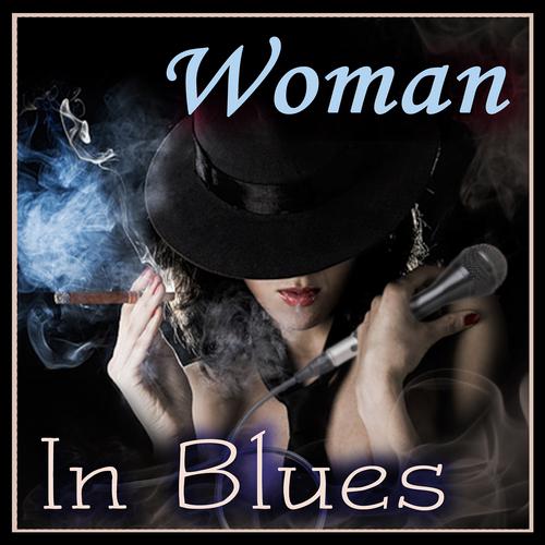 Постер альбома Woman in Blues