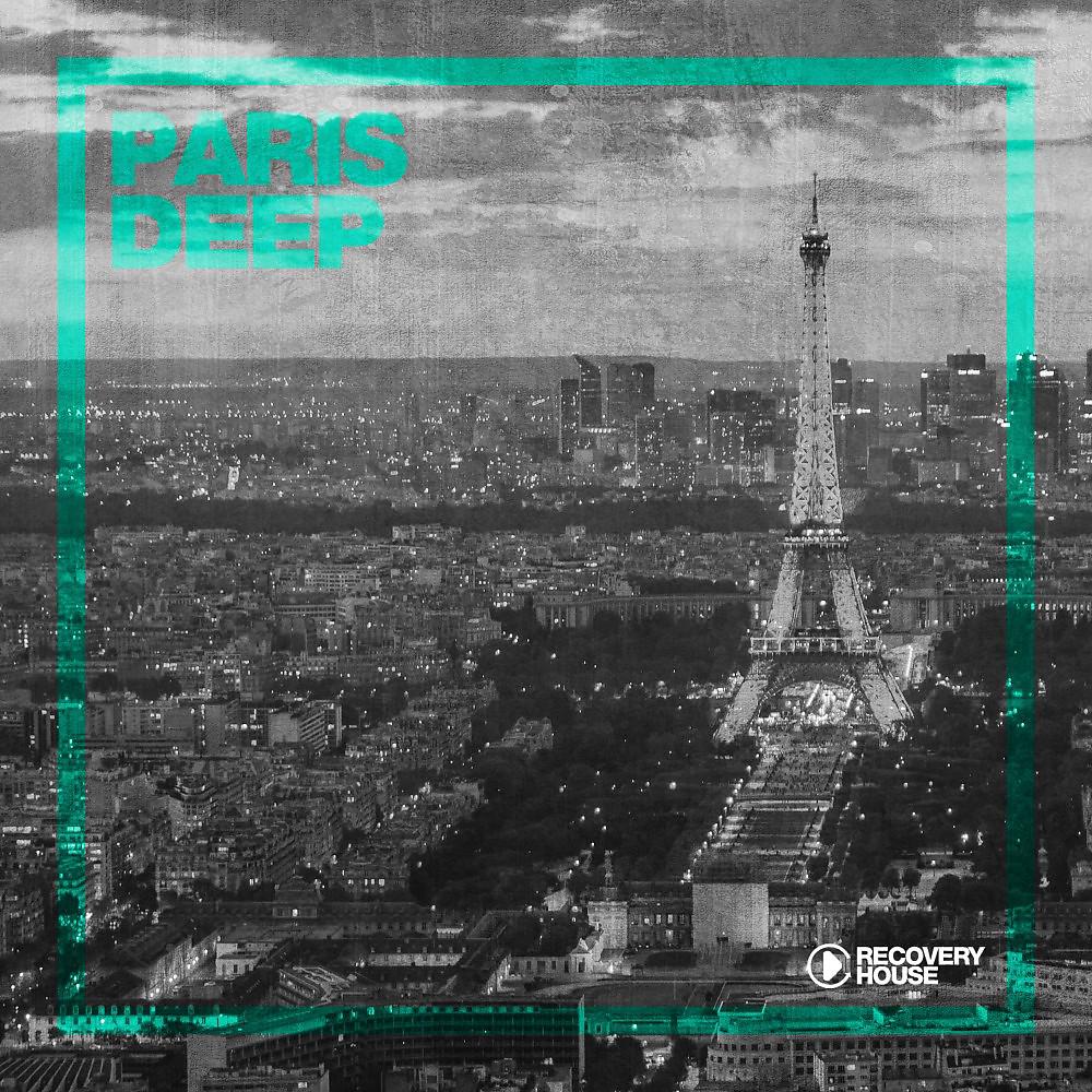 Постер альбома Paris Deep