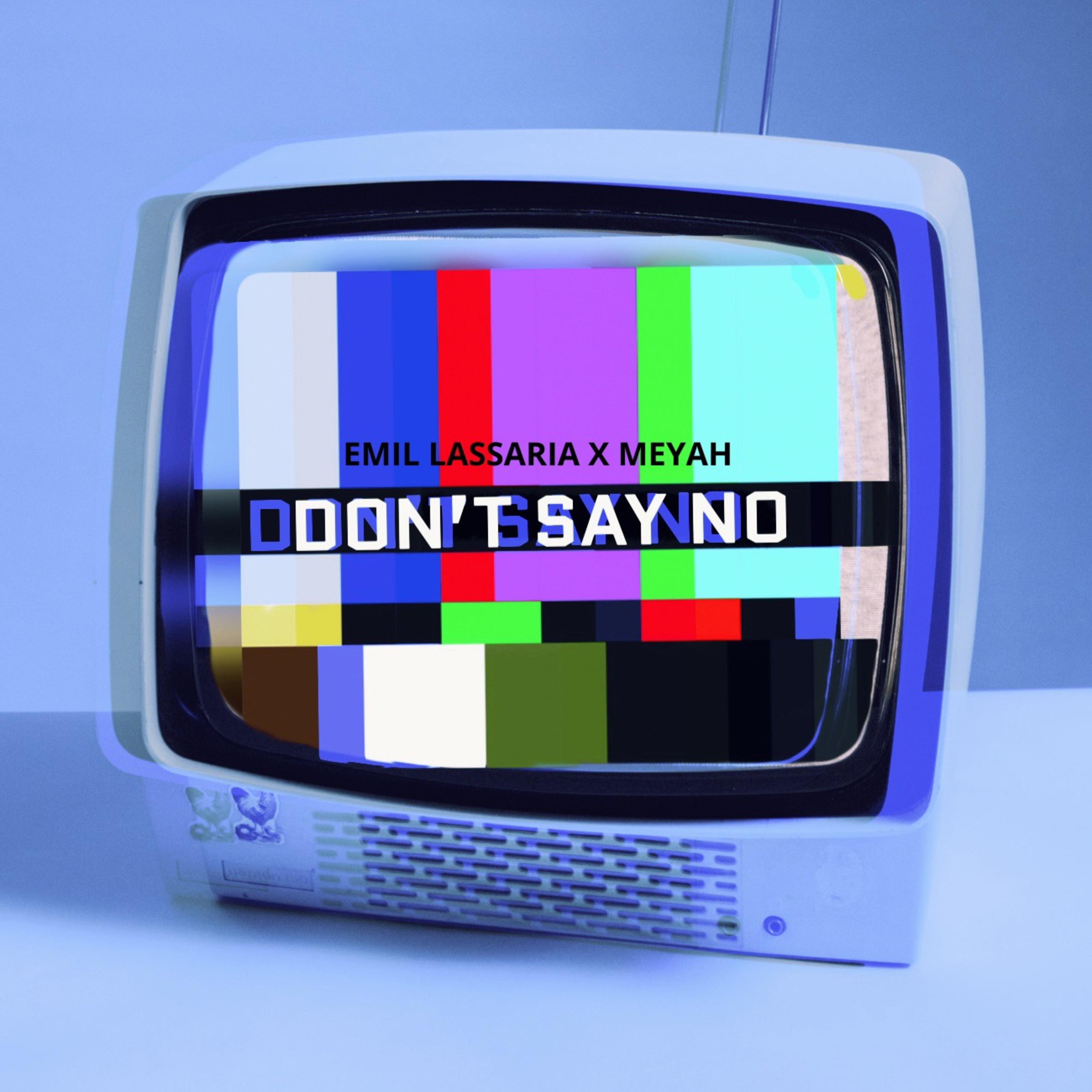 Постер альбома Don't Say No