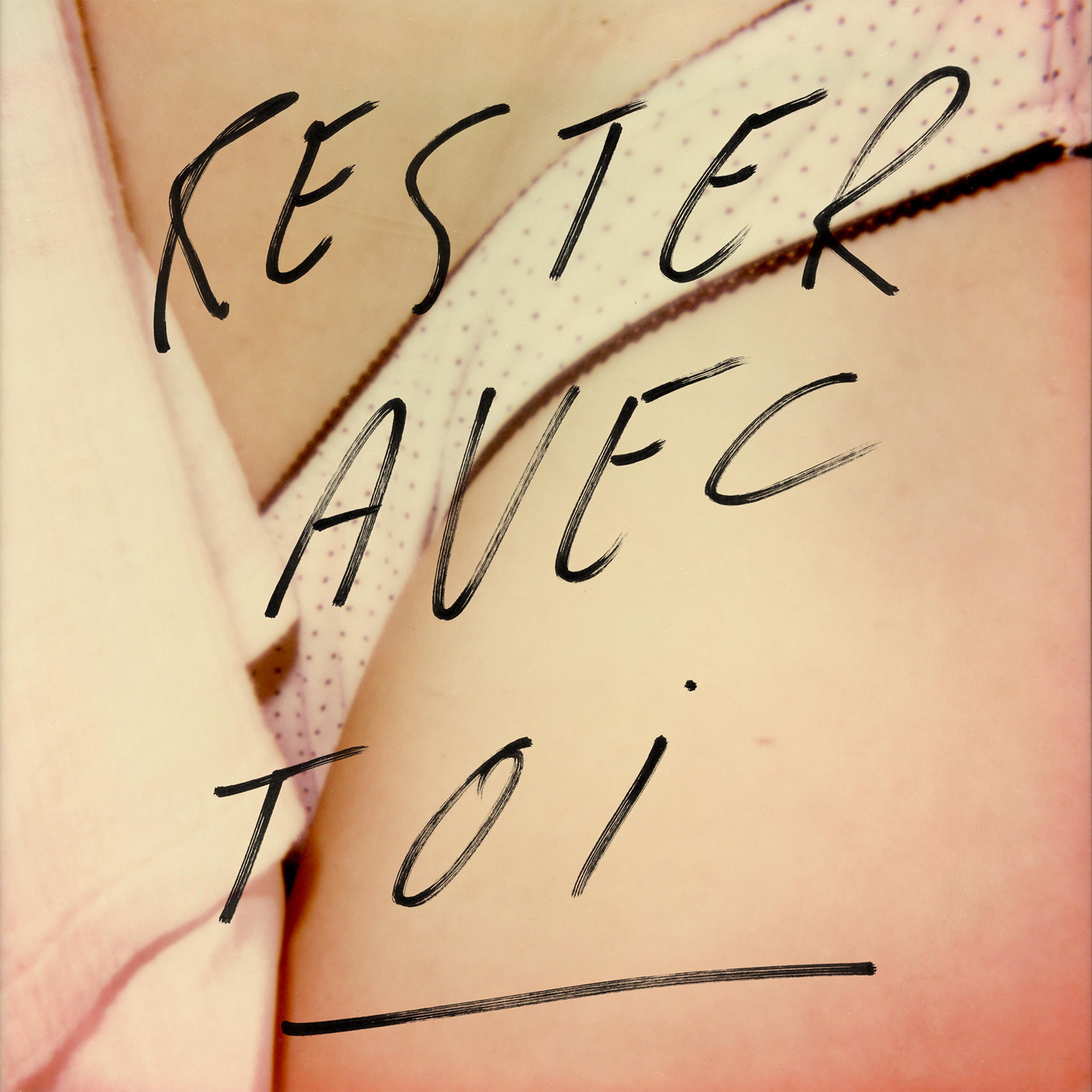 Постер альбома Rester Avec Toi