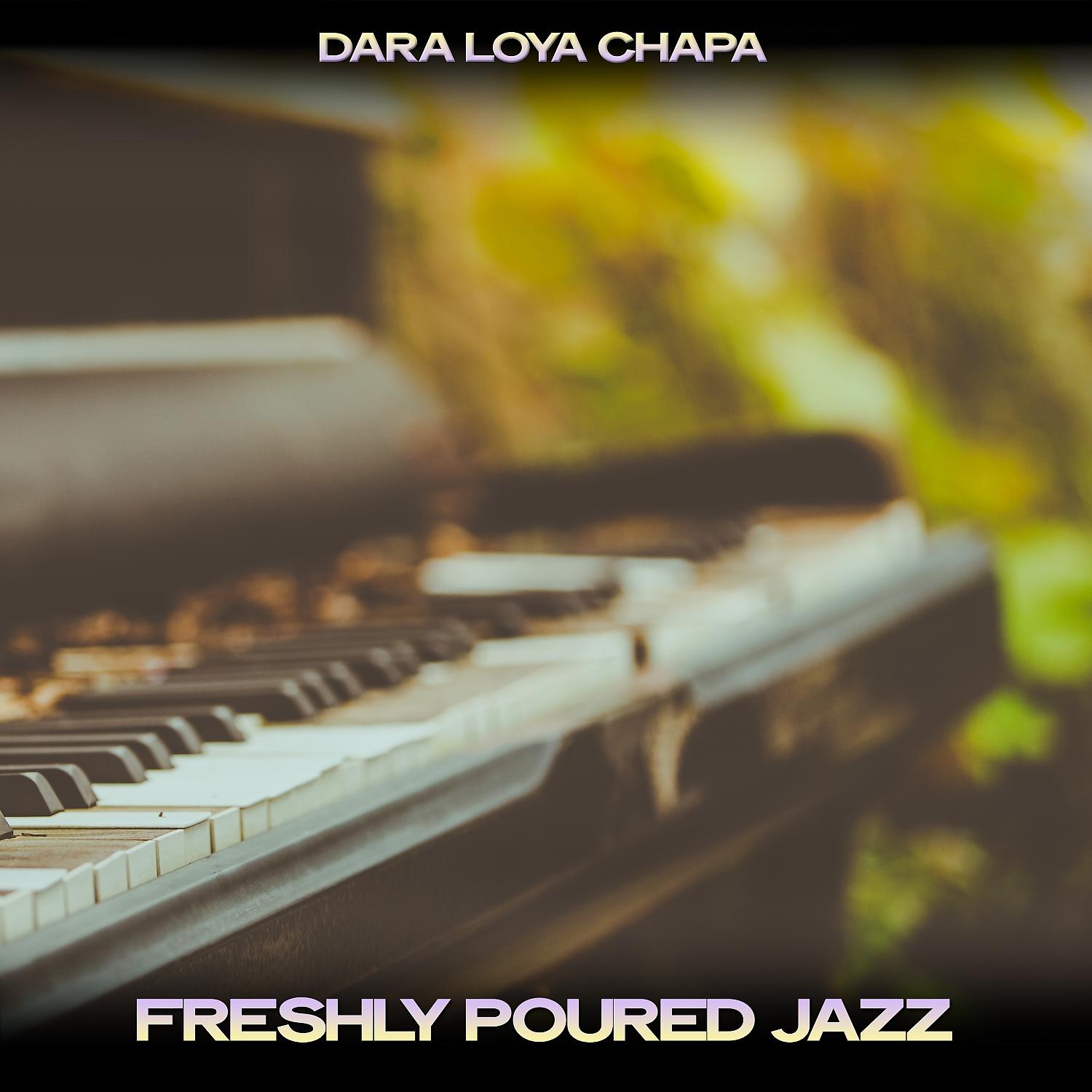 Постер альбома Freshly Poured Jazz