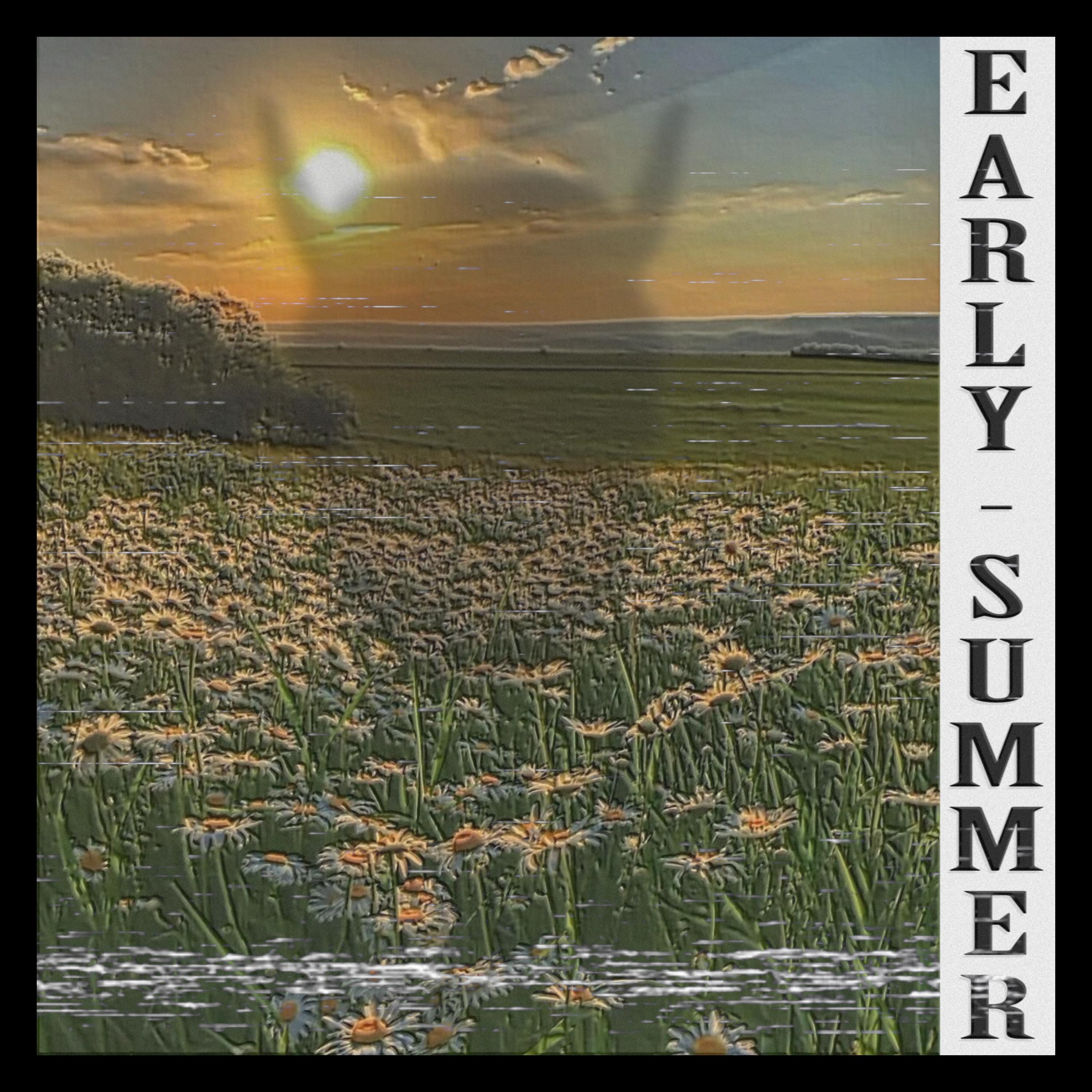 Постер альбома Early Summer