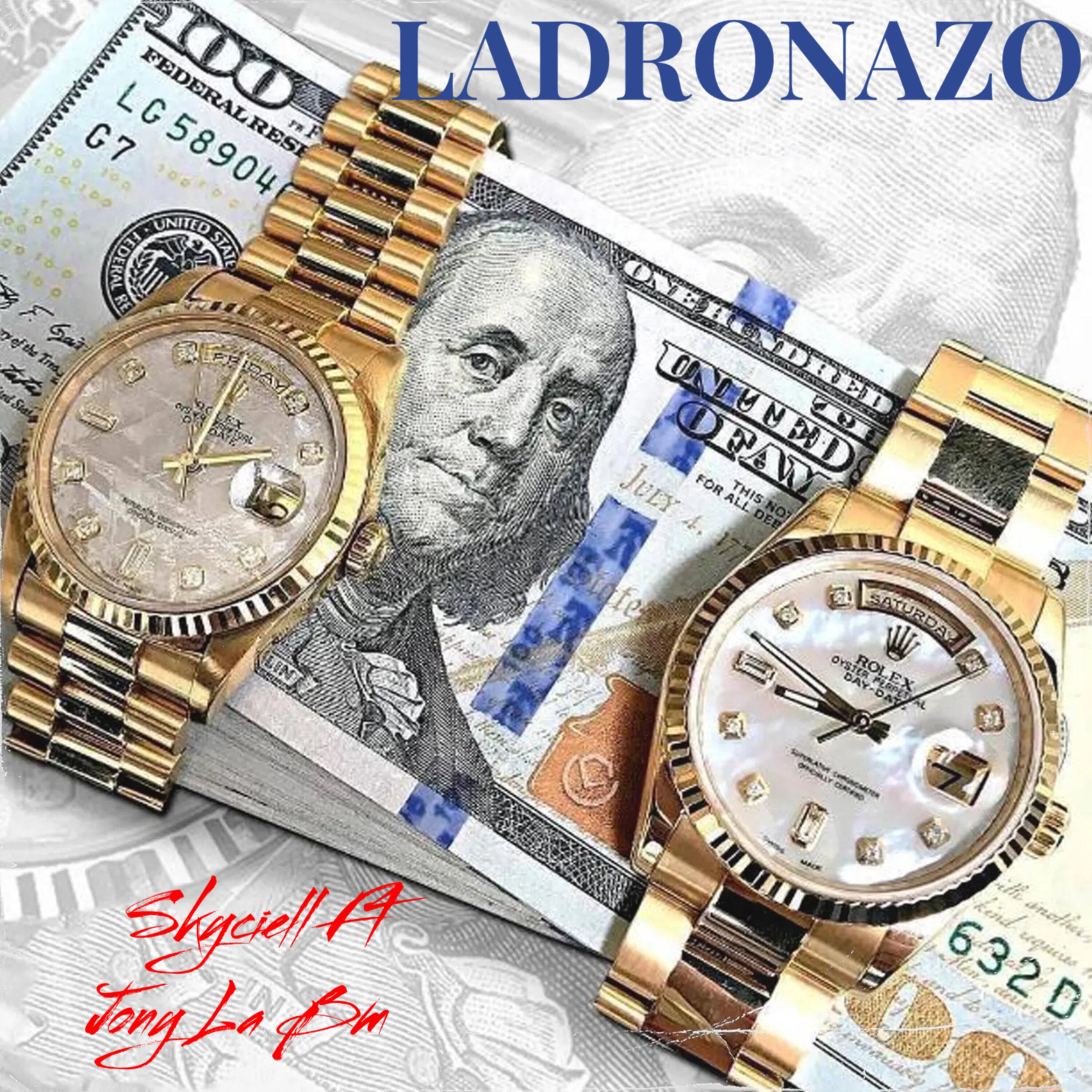 Постер альбома Ladronazo