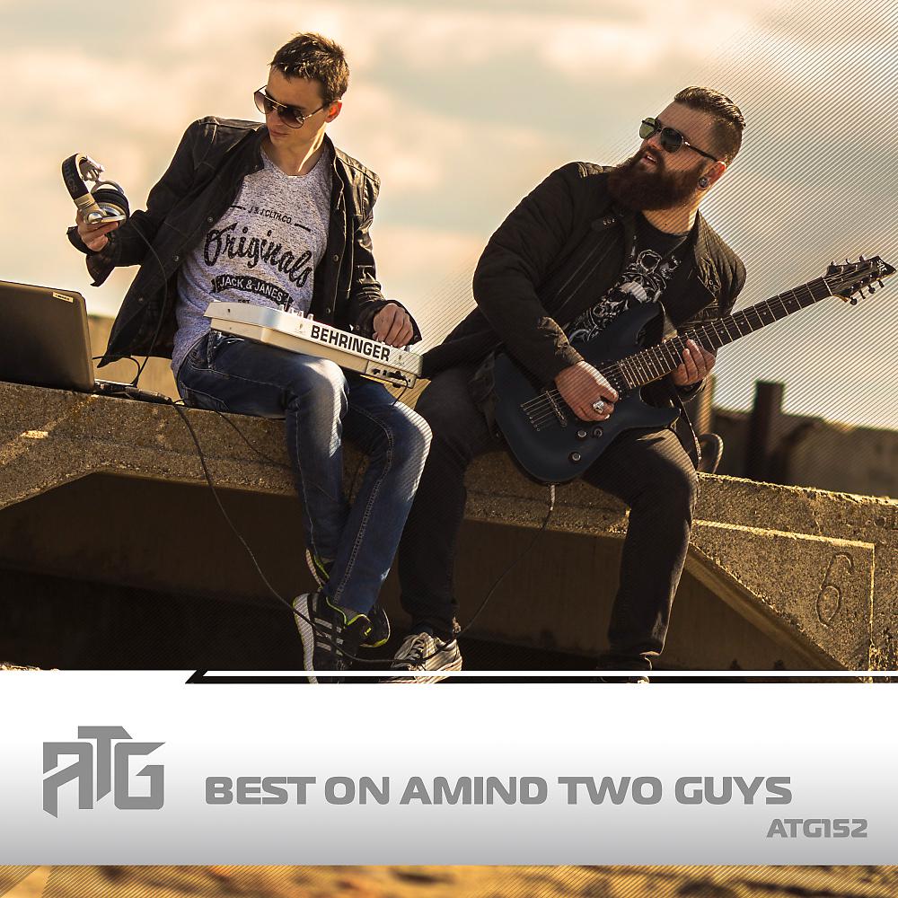 Постер альбома Best On Amind Two Guys