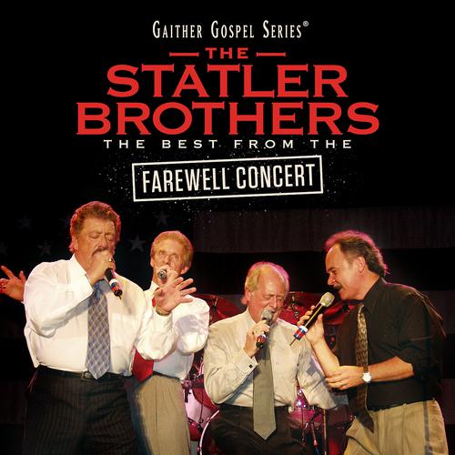 Постер альбома The Statler Brothers: The Best From The Farewell Concert (Live)
