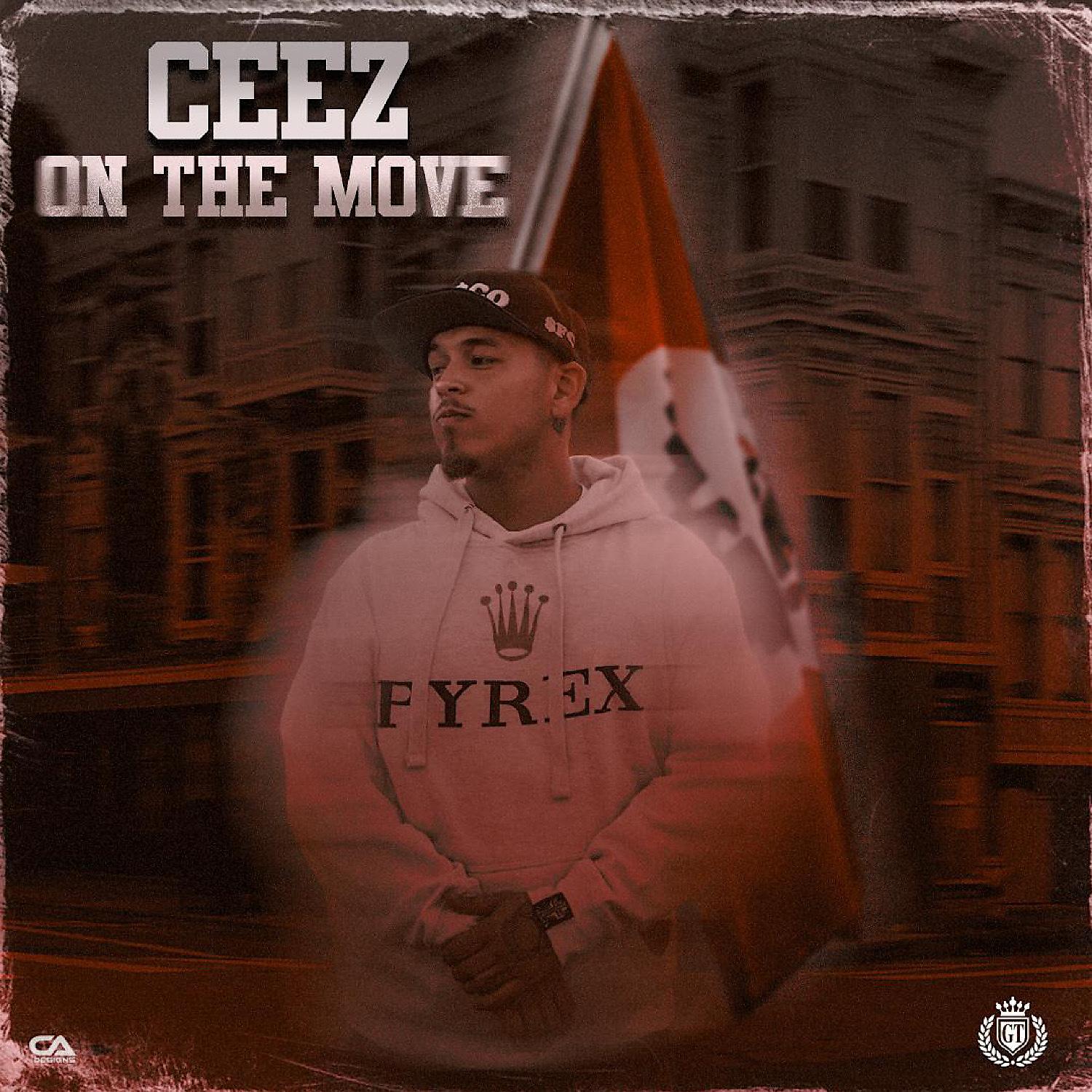 Постер альбома Ceez On Tha Move