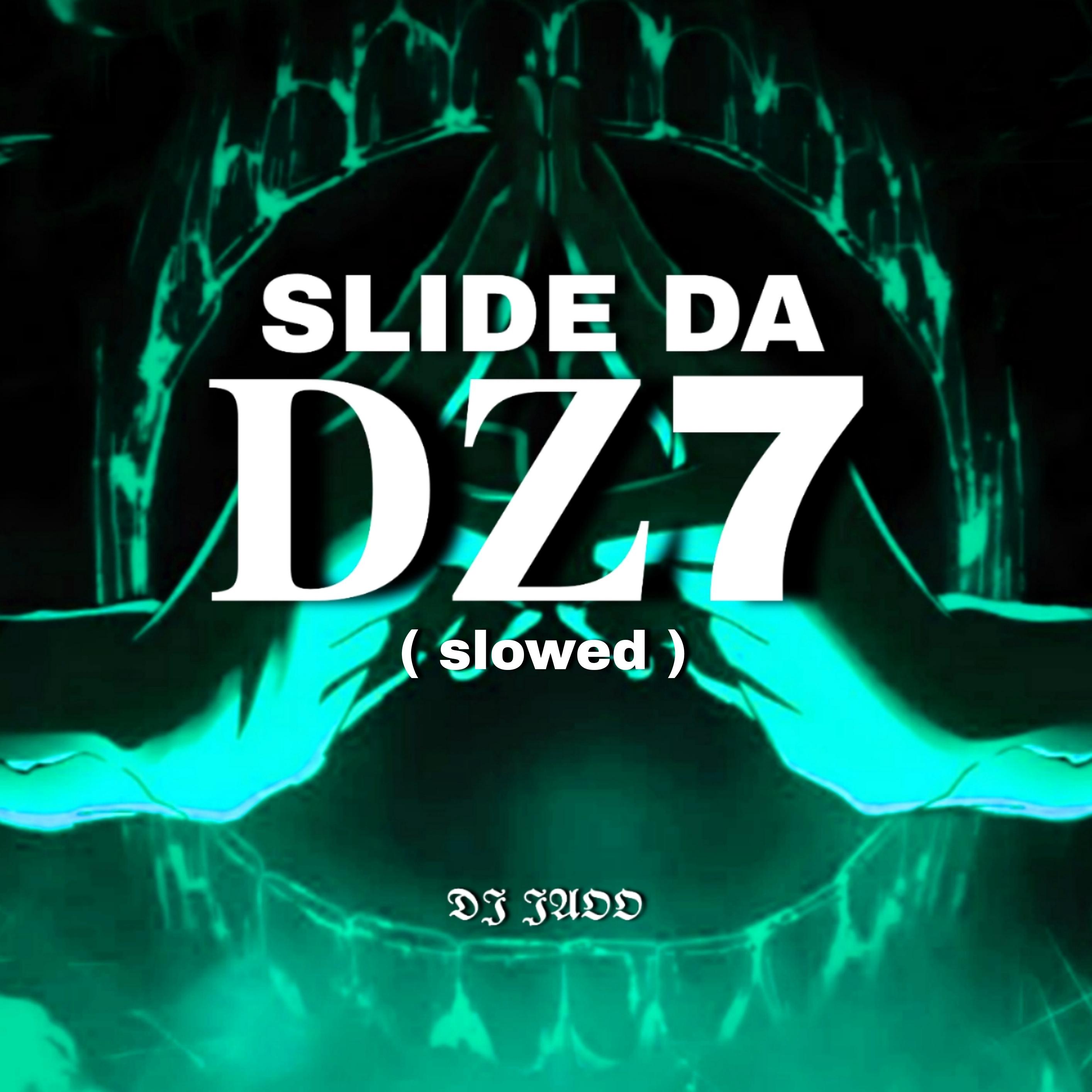 Постер альбома Slide Da Dz7 (Sped Up)