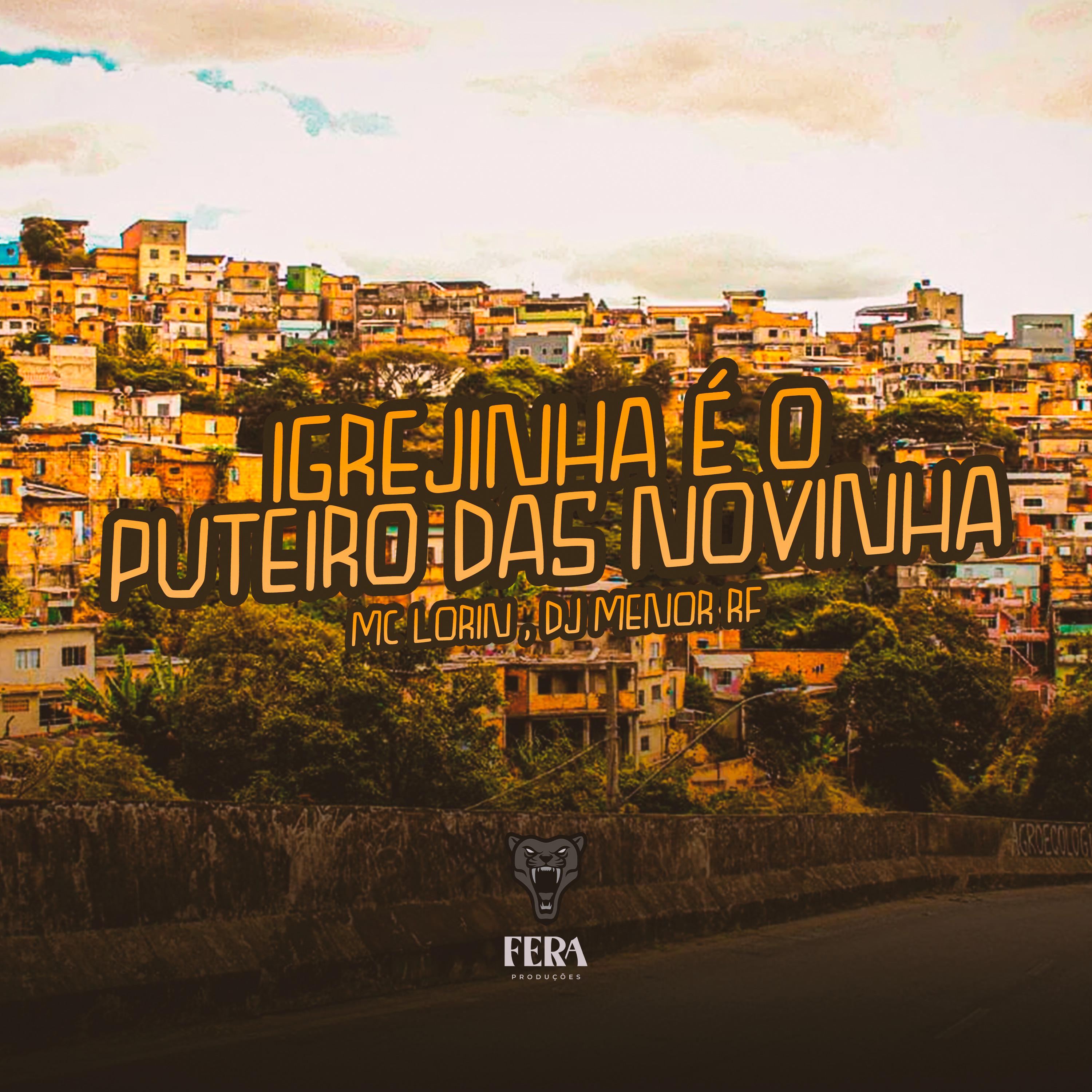 Постер альбома Igrejinha É o Puteiro das Novinha