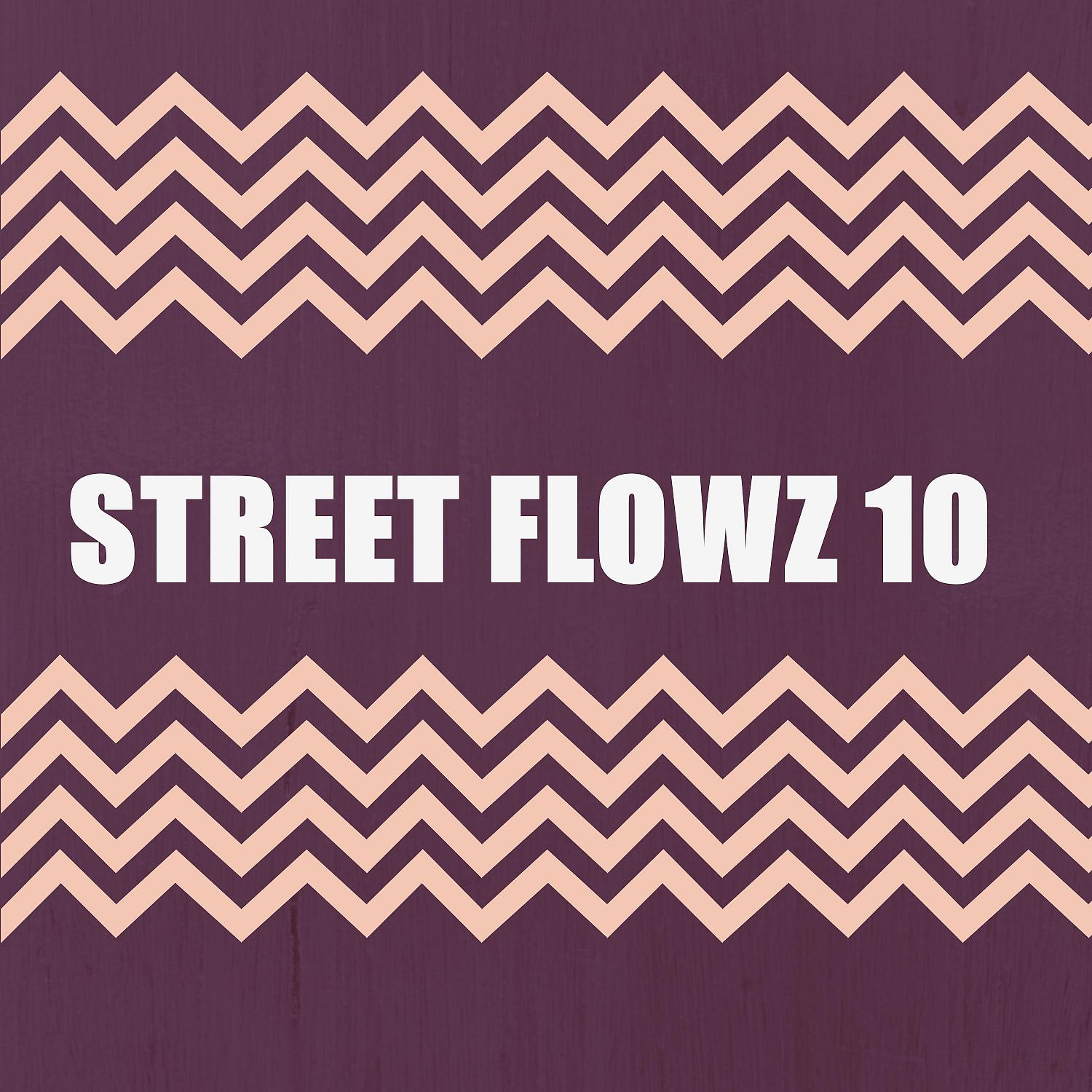 Постер альбома STREET FLOWZ 10