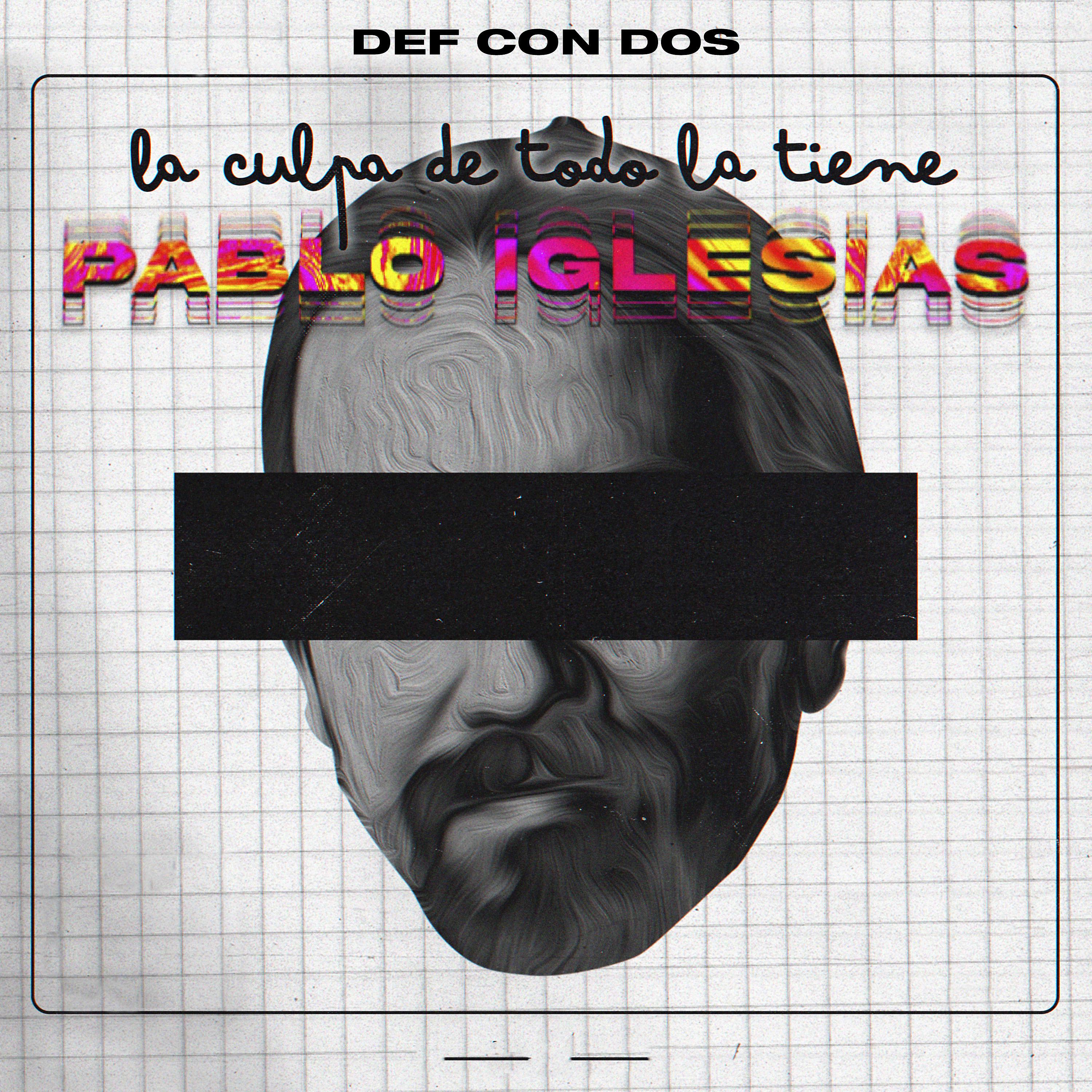 Постер альбома La culpa de todo la tiene Pablo Iglesias