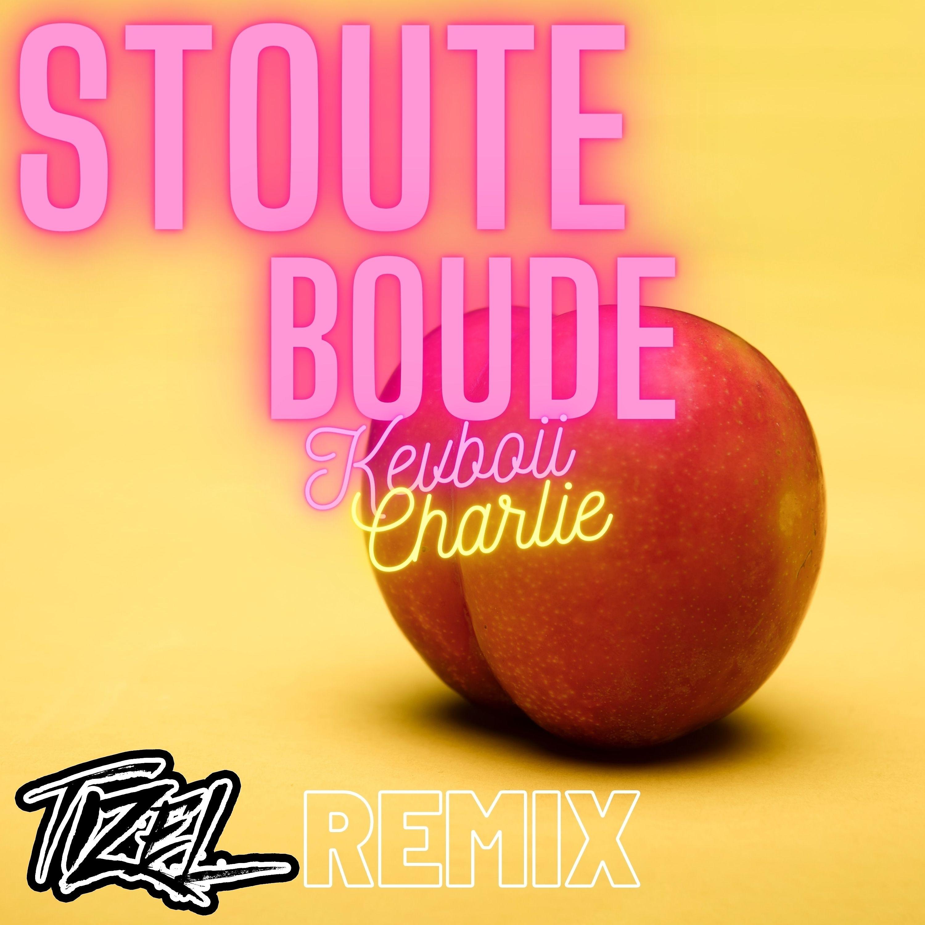 Постер альбома Stoute Boude (Tizel Remix)