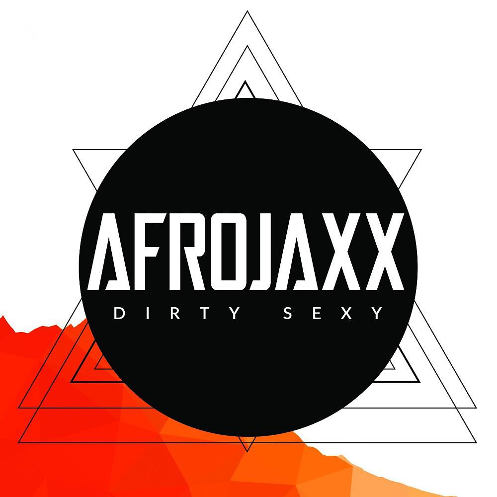 Постер альбома Dirty Sexy